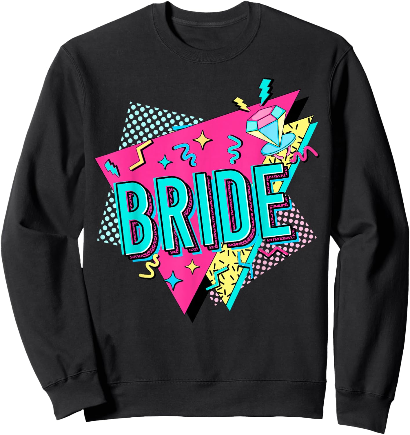 90s Bride Retro Bride of the 90s Bachelorette Party Sweatshirt - Sweatshirt | Black