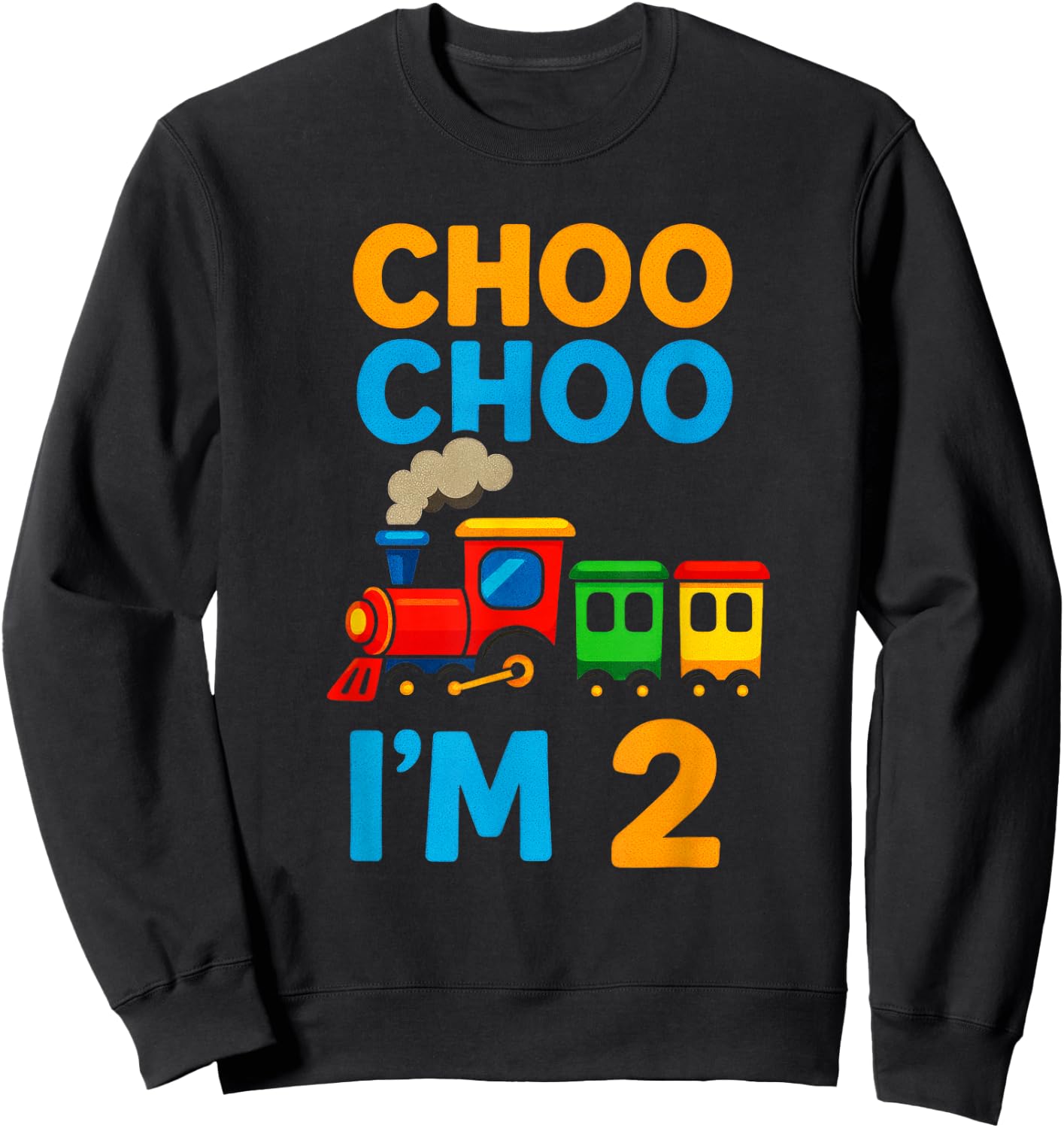 Choo Choo I'm 2 - Train Birthday Sweatshirt - Sweatshirt | Black