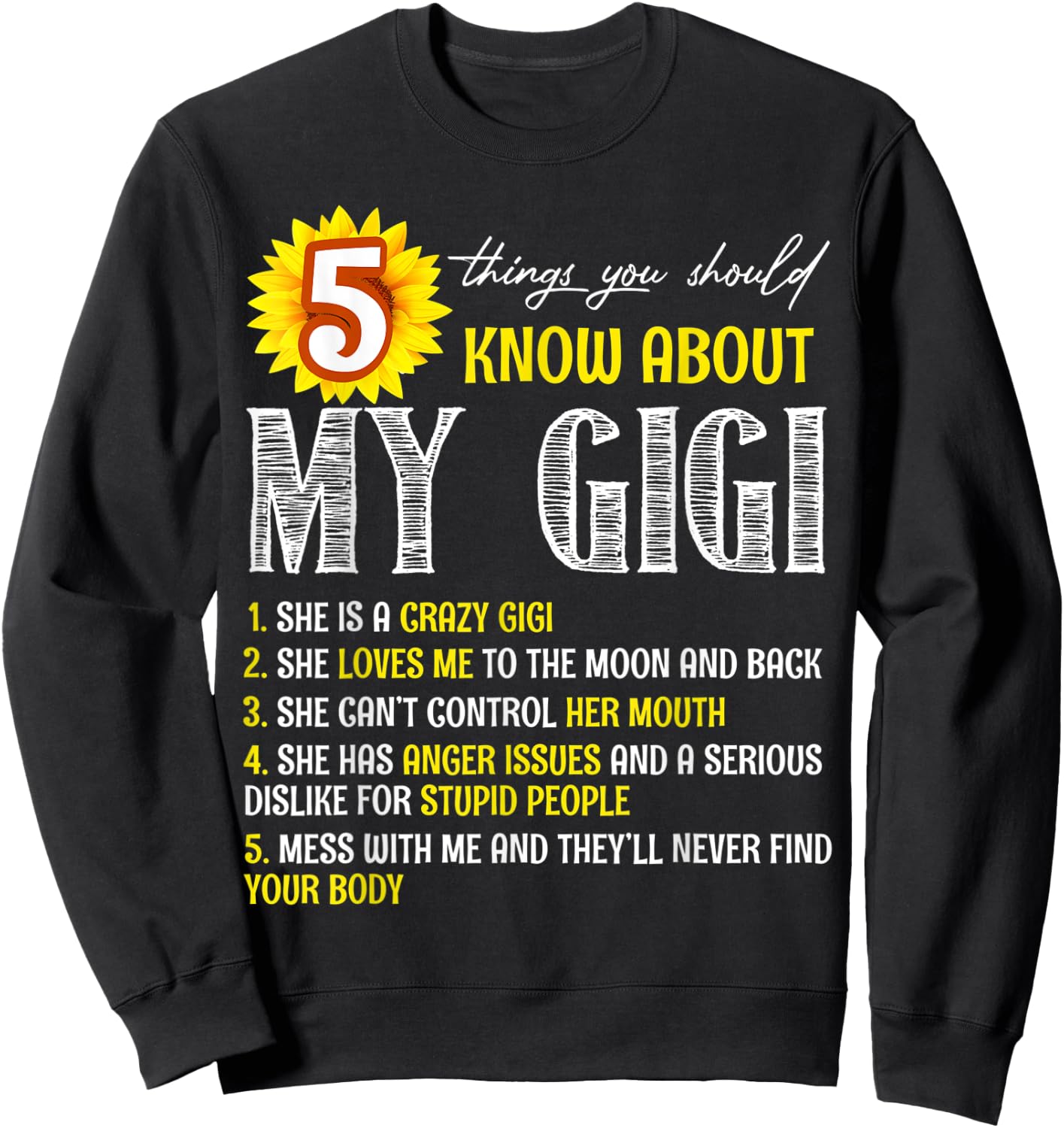 5 Things You Should Know About My Gigi Sunflower Sweatshirt - Sweatshirt | Black