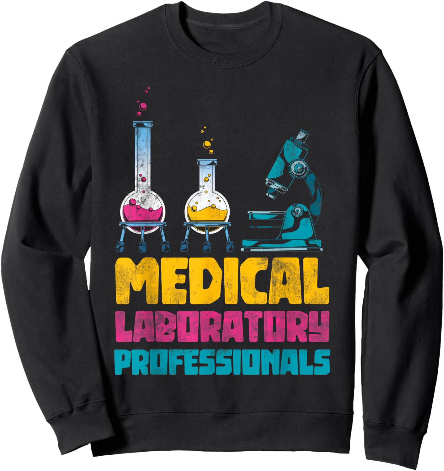 Med Lab Technician Medical Laboratory Professionals Sweatshirt - Sweatshirt | Black