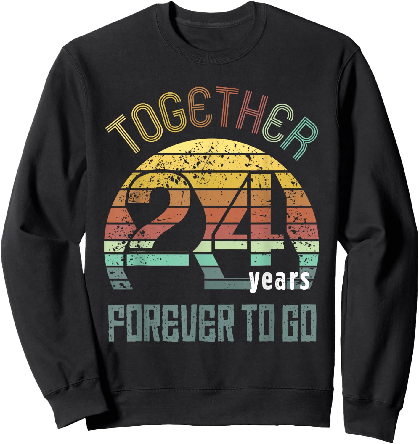 24 Wedding Anniversary for Couple Best 24th Year of Marriage Sweatshirt - Sweatshirt | Black