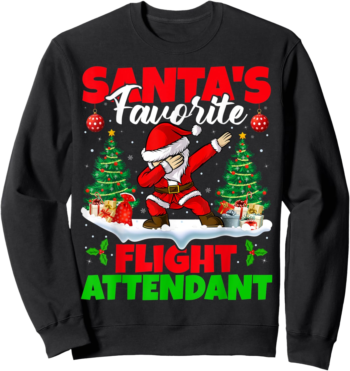 Xmas Dabbing Santa's Favorite Flight Attendant Christmas Sweatshirt - Sweatshirt | Black