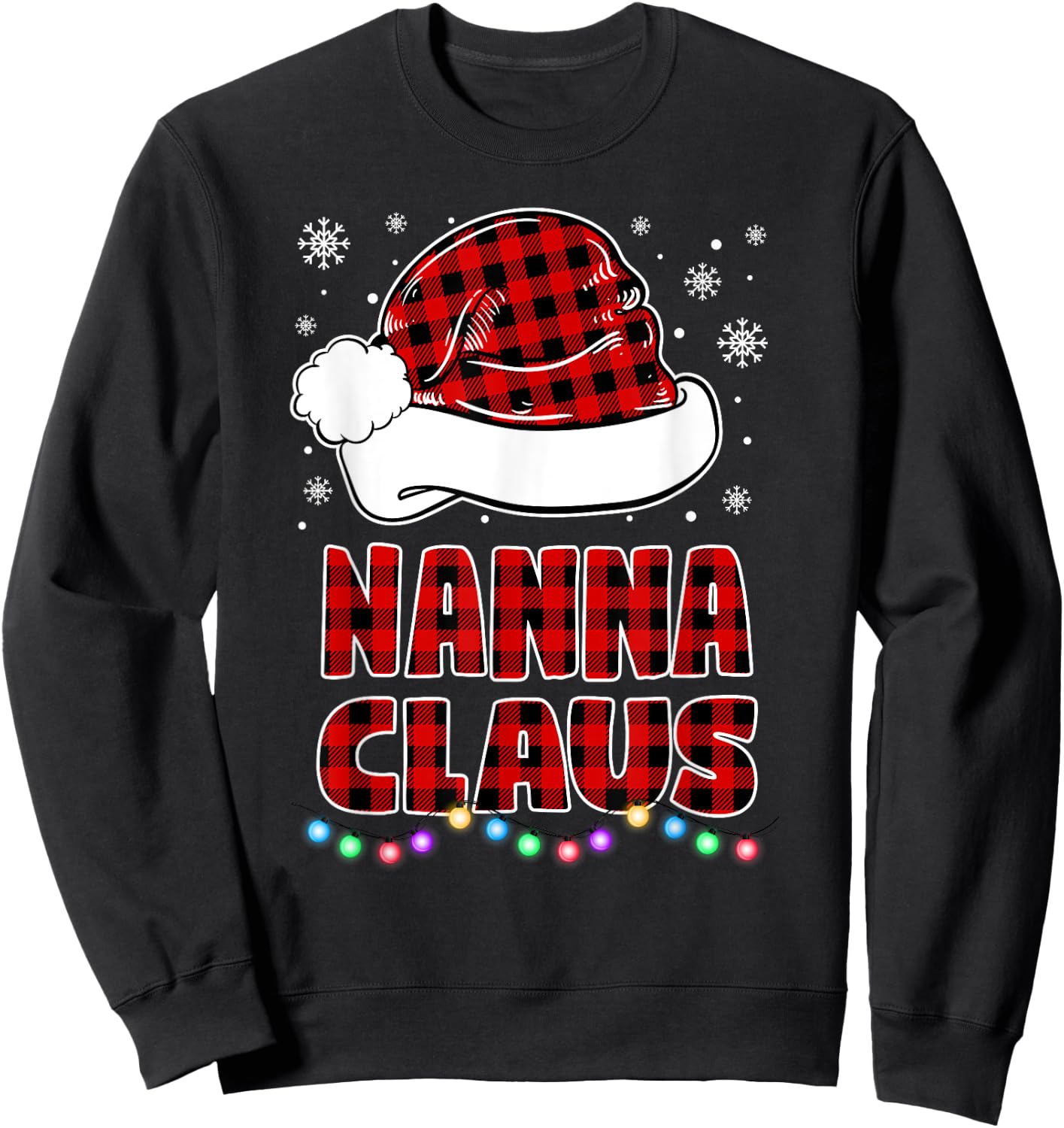 Nanna Claus Funny Grandma Matching Family Christmas Pajamas Sweatshirt - Sweatshirt | Black