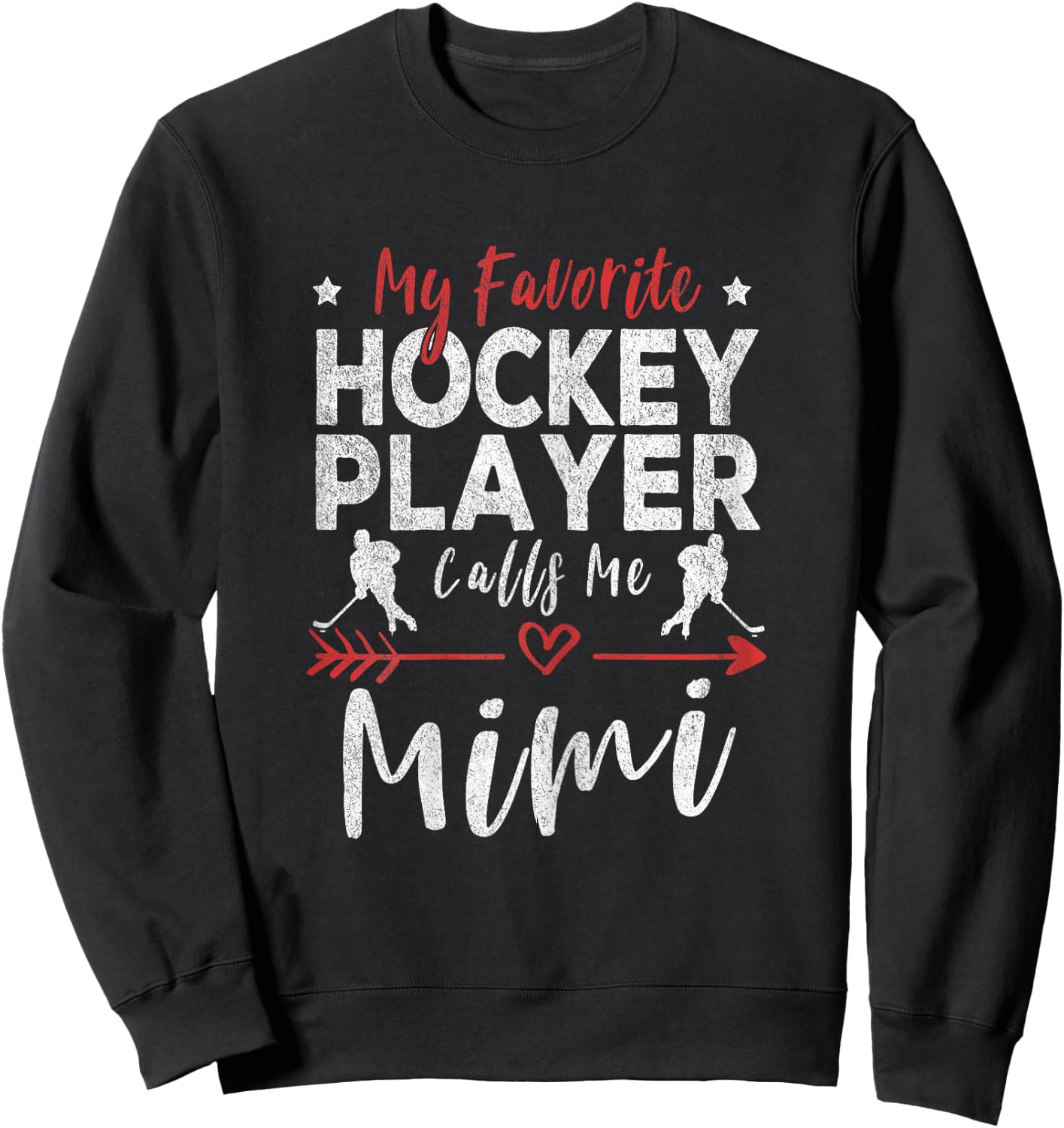 My Favorite Hockey Player Calls Me Mimi Hockey Grandma Sweatshirt - Sweatshirt | Black