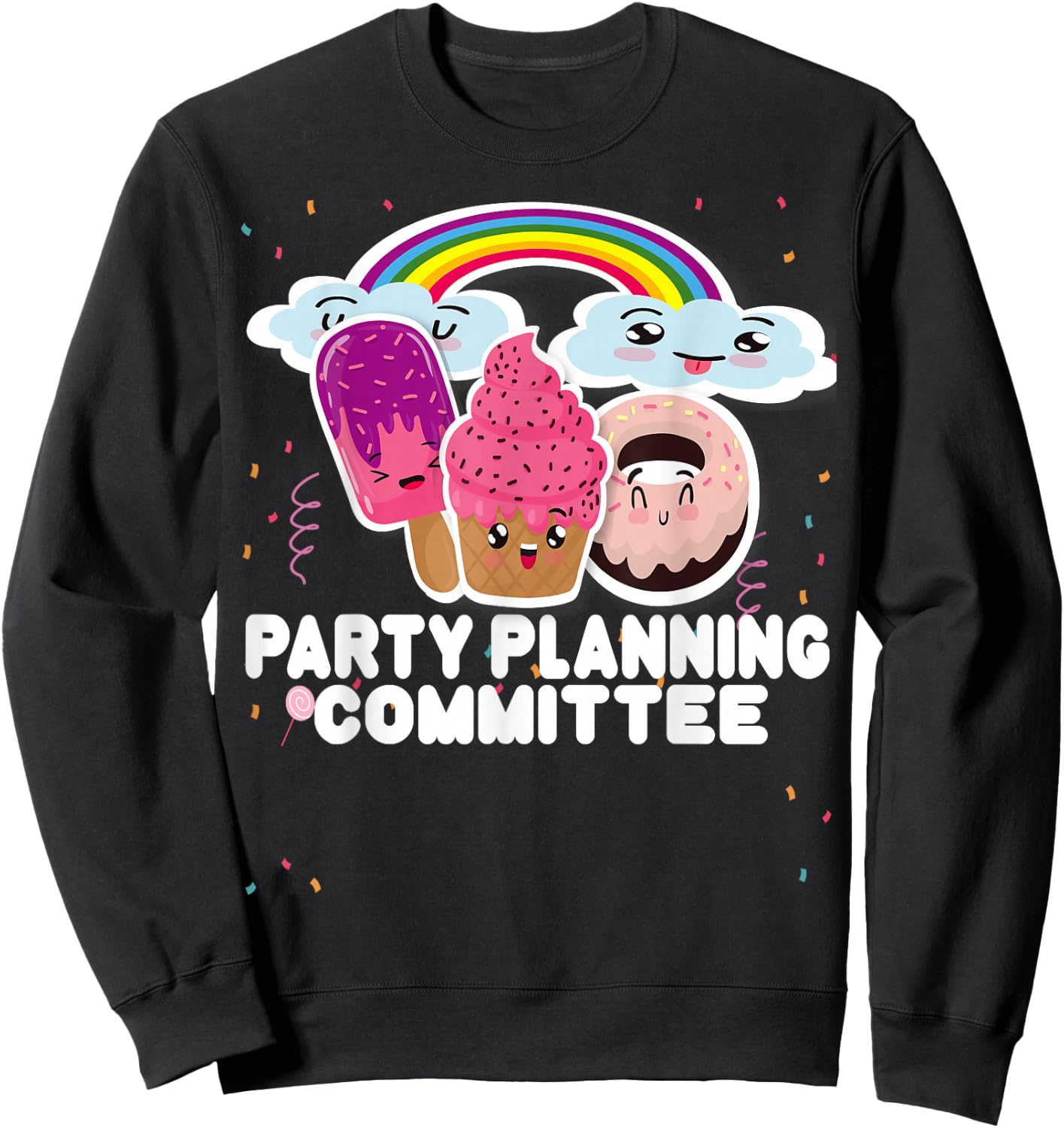 Party Planning Committee Funny Crew Team Sweatshirt - Sweatshirt | Black