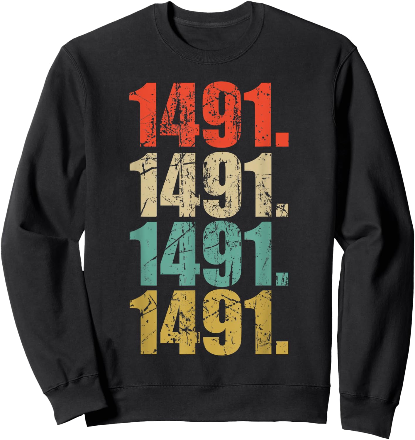 INDIGENOUS NAITIVE AMERICAN 1491 PRE COLUMBUS Vintage Sweatshirt - Sweatshirt | Black