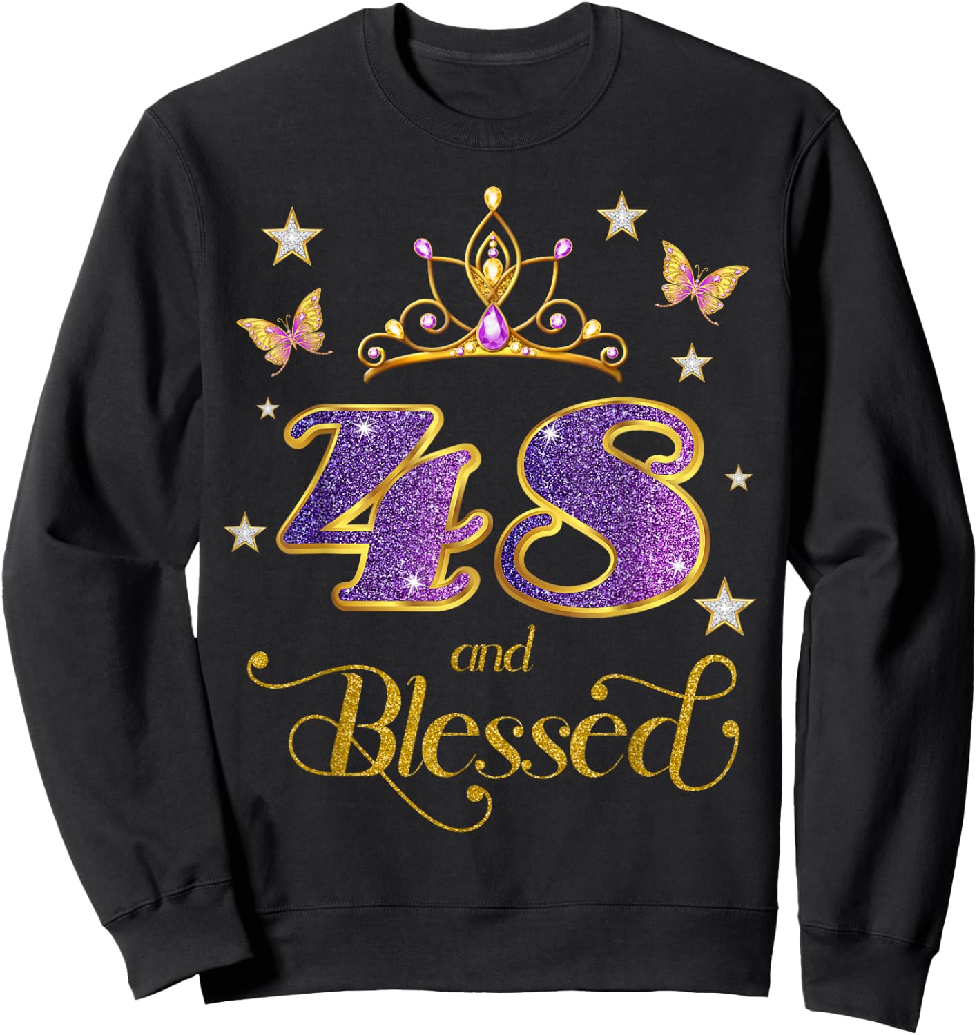 48 and Blessed 48 Years Old Birthday 48th Birthday Sweatshirt - Sweatshirt | Black