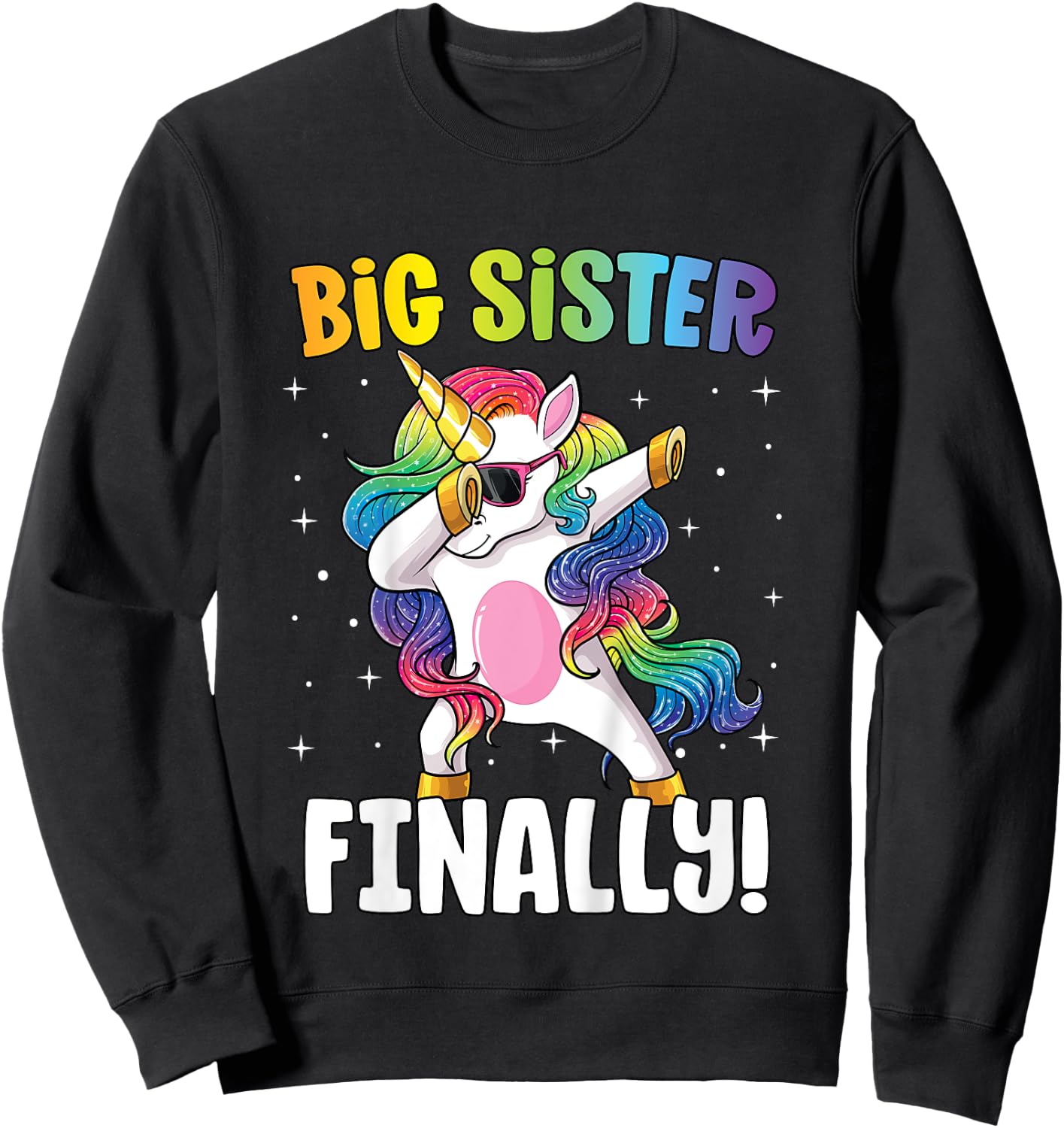 Big Sister Finally Dabbing Unicorn Girls Big Sister Sweatshirt - Sweatshirt | Black