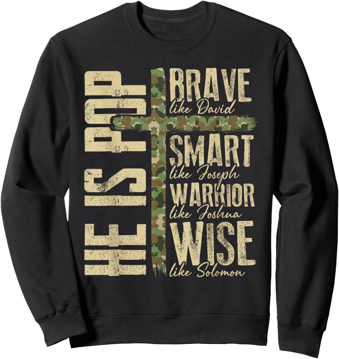 He is Pop Camo Religious Father's Day Christian Dad Bible Sweatshirt - Sweatshirt | Black