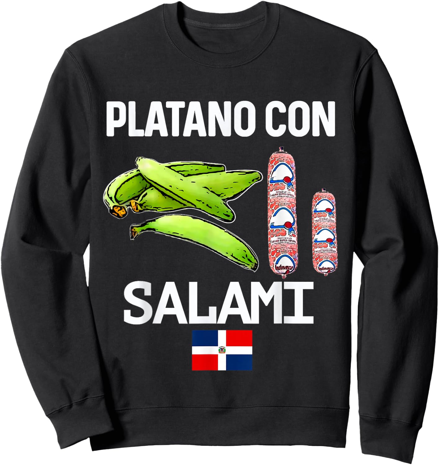 Dominicana Flag RD Dominican Republic Food Mangu Plantain Sweatshirt - Sweatshirt | Black