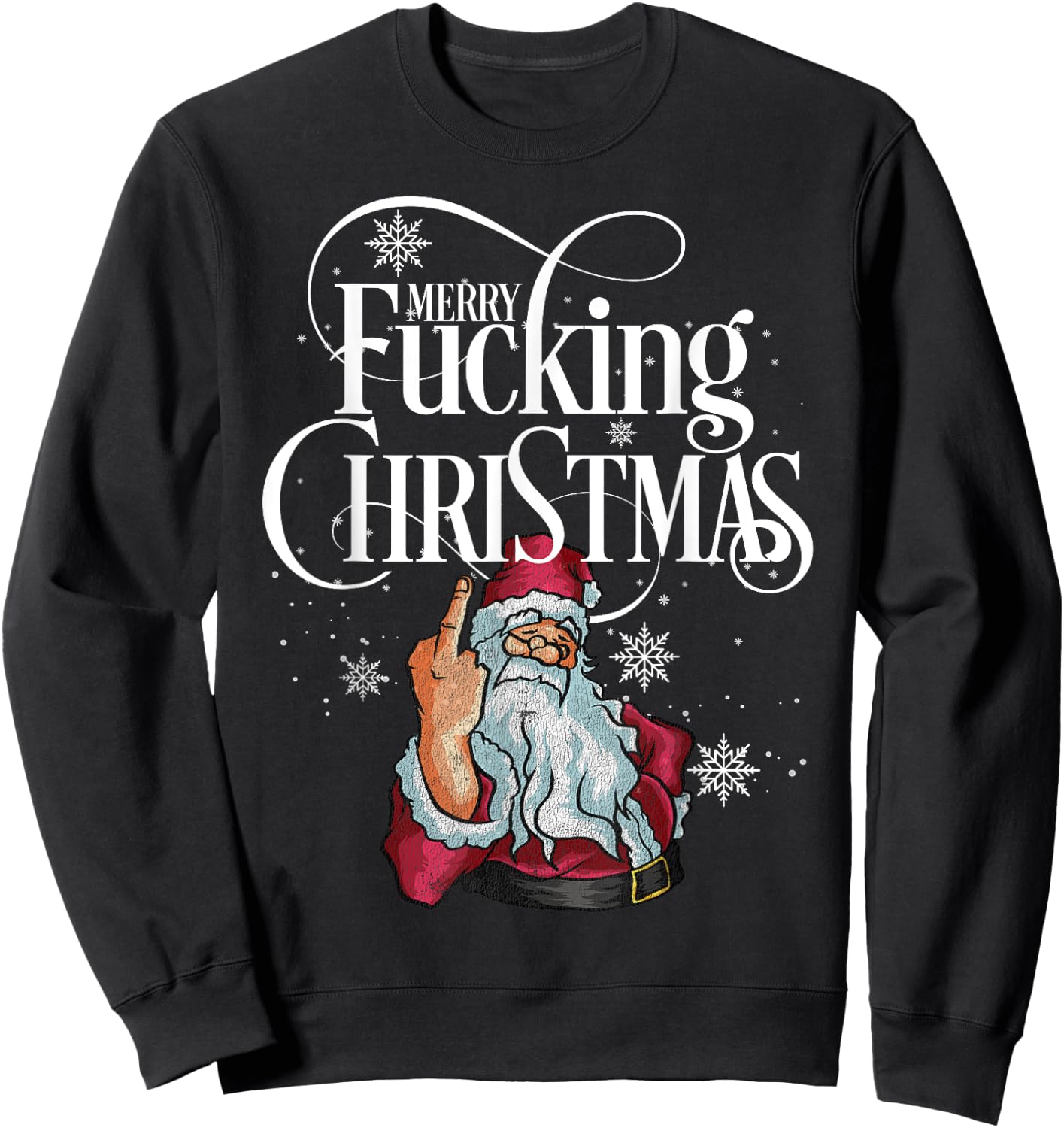 Funny Christmas Shirt Men Women Merry Fucking Christmas Sweatshirt - Sweatshirt | Black