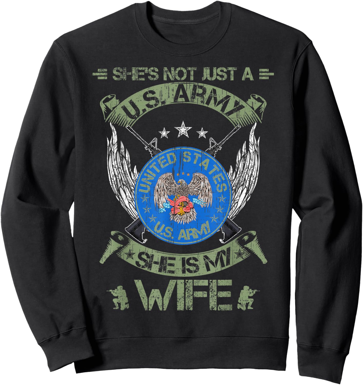 She's Not Just An US Army Veteran, She Is My Wife Sweatshirt - Sweatshirt | Black