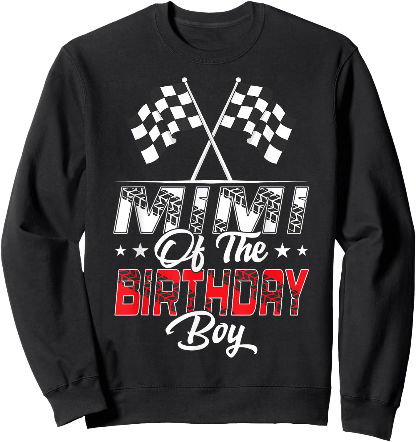 Race Car Mimi of The Birthday Boy Racing Family Pit Crew Sweatshirt - Sweatshirt | Black