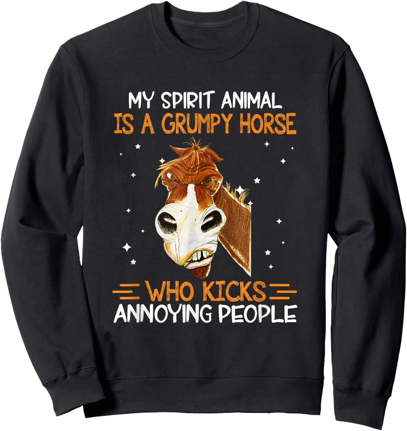 Horse Lover My Spirit Animal Is Grumpy Horse Funny Sweatshirt - Sweatshirt | Black