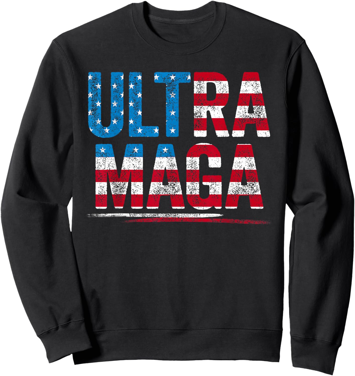 Trump Shirt Ultra Mega US Flag American Flag Shirt Trump Sweatshirt - Sweatshirt | Black