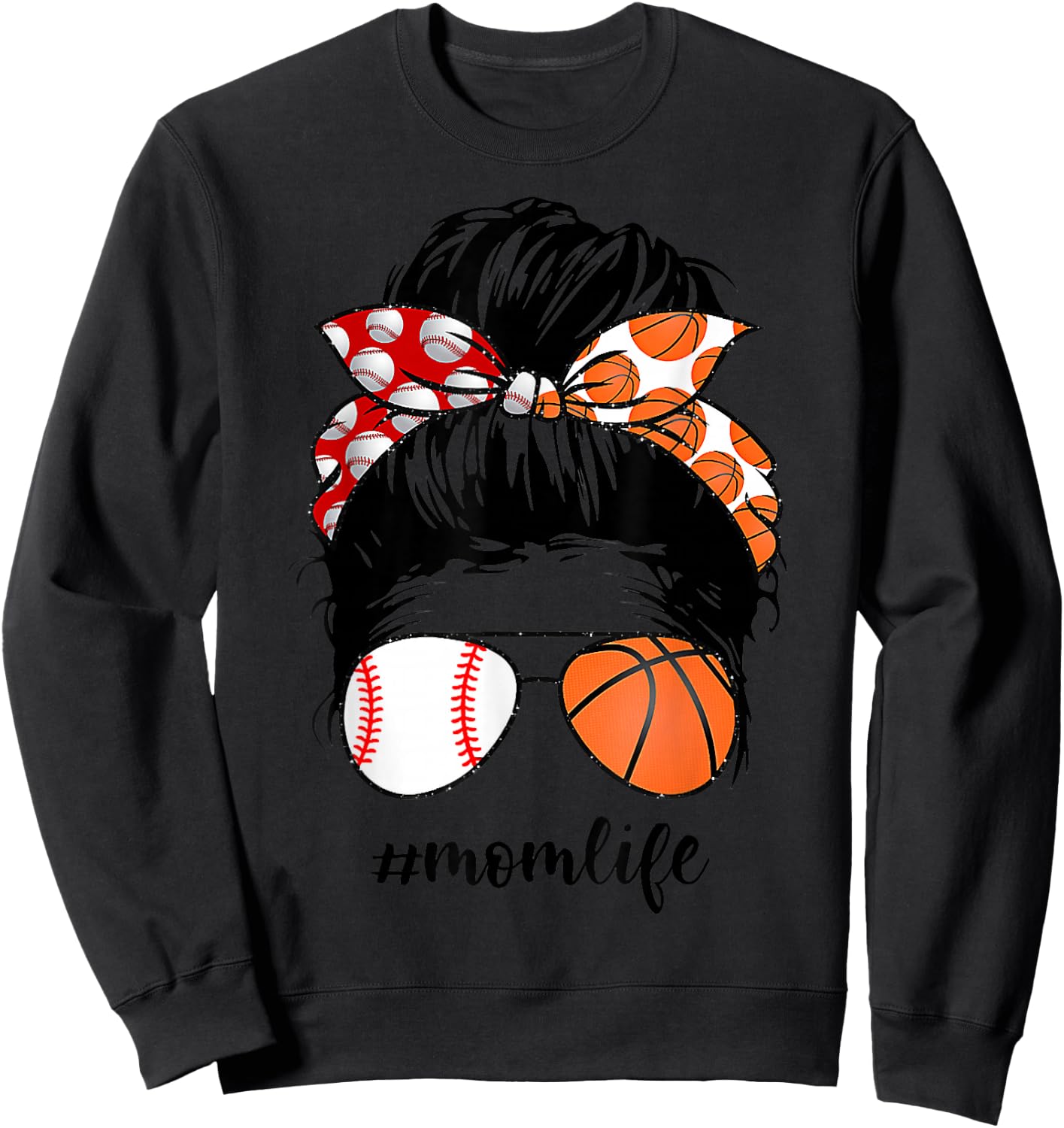 Mom Life Baseball Basketball Mom Messy bun Funny Mothers Day Sweatshirt - Sweatshirt | Black