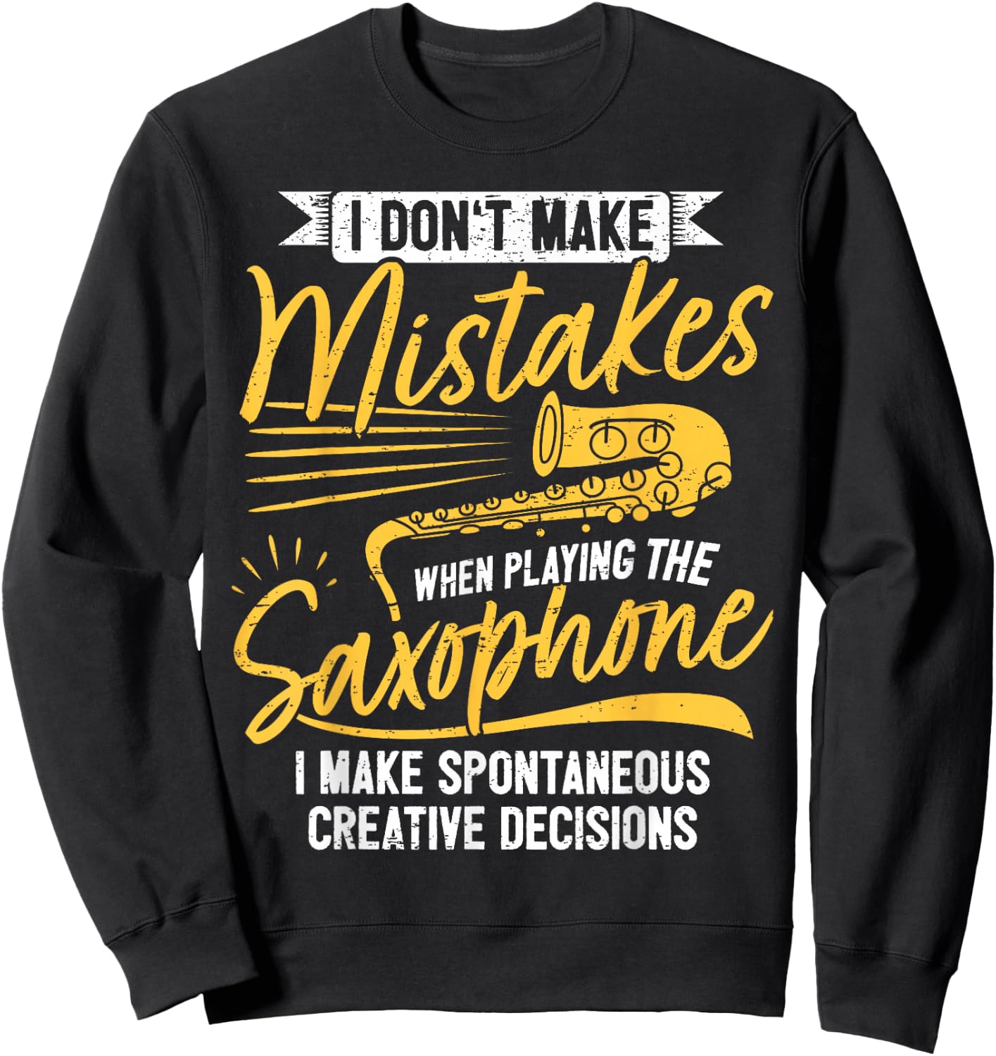 Creative Saxophonist Saxist Sax Jazz Saxophone Sweatshirt - Sweatshirt | Black
