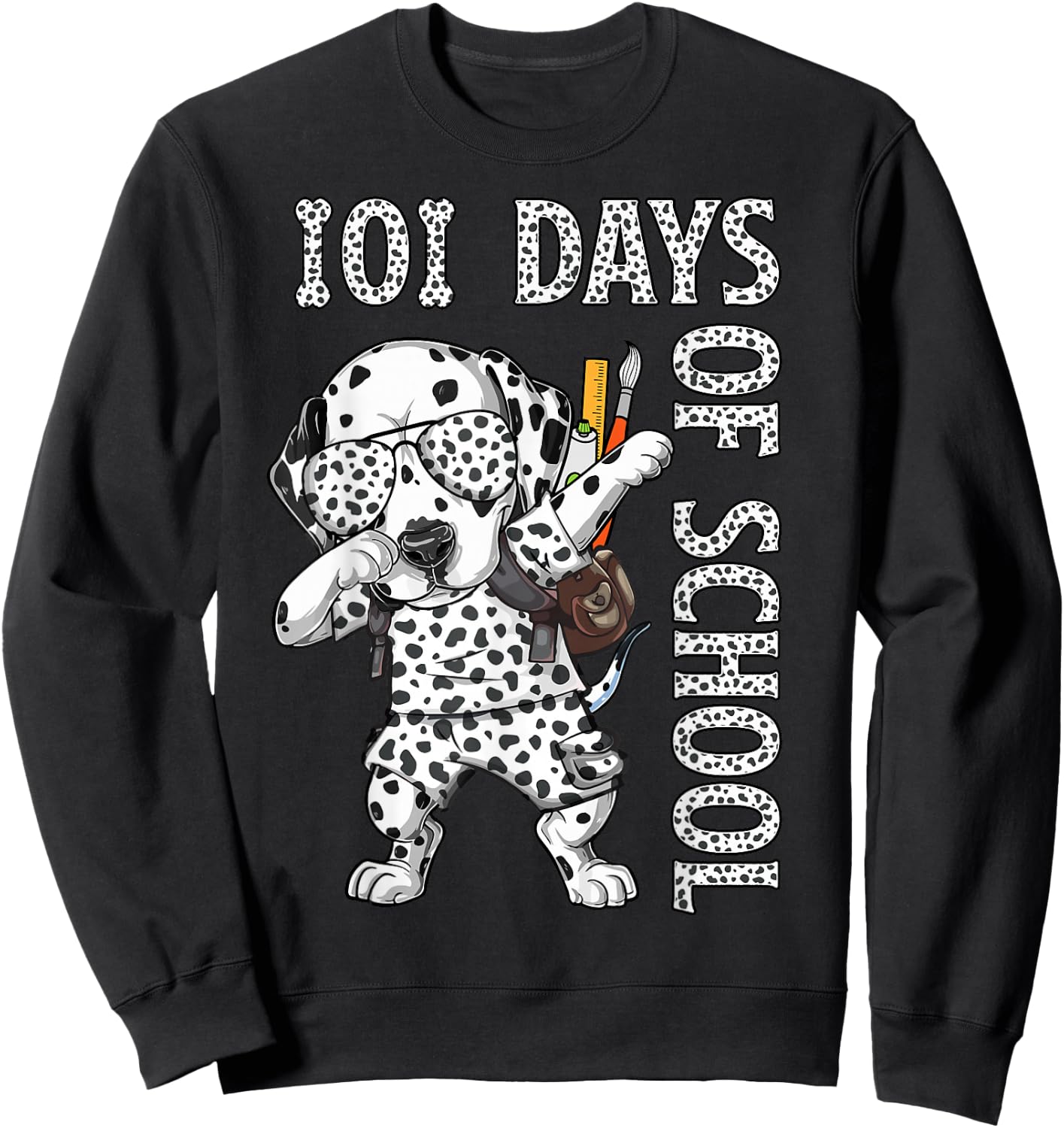 101 Days School Dabbing Dalmatian Dog Teachers Kids Sweatshirt - Sweatshirt | Black