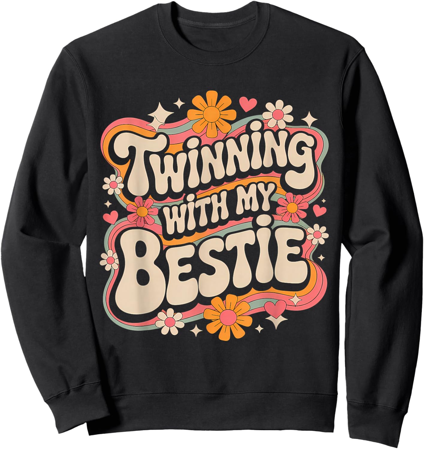 Friends Twinning With My Bestie Twin Matching Twins Friends Sweatshirt - Sweatshirt | Black