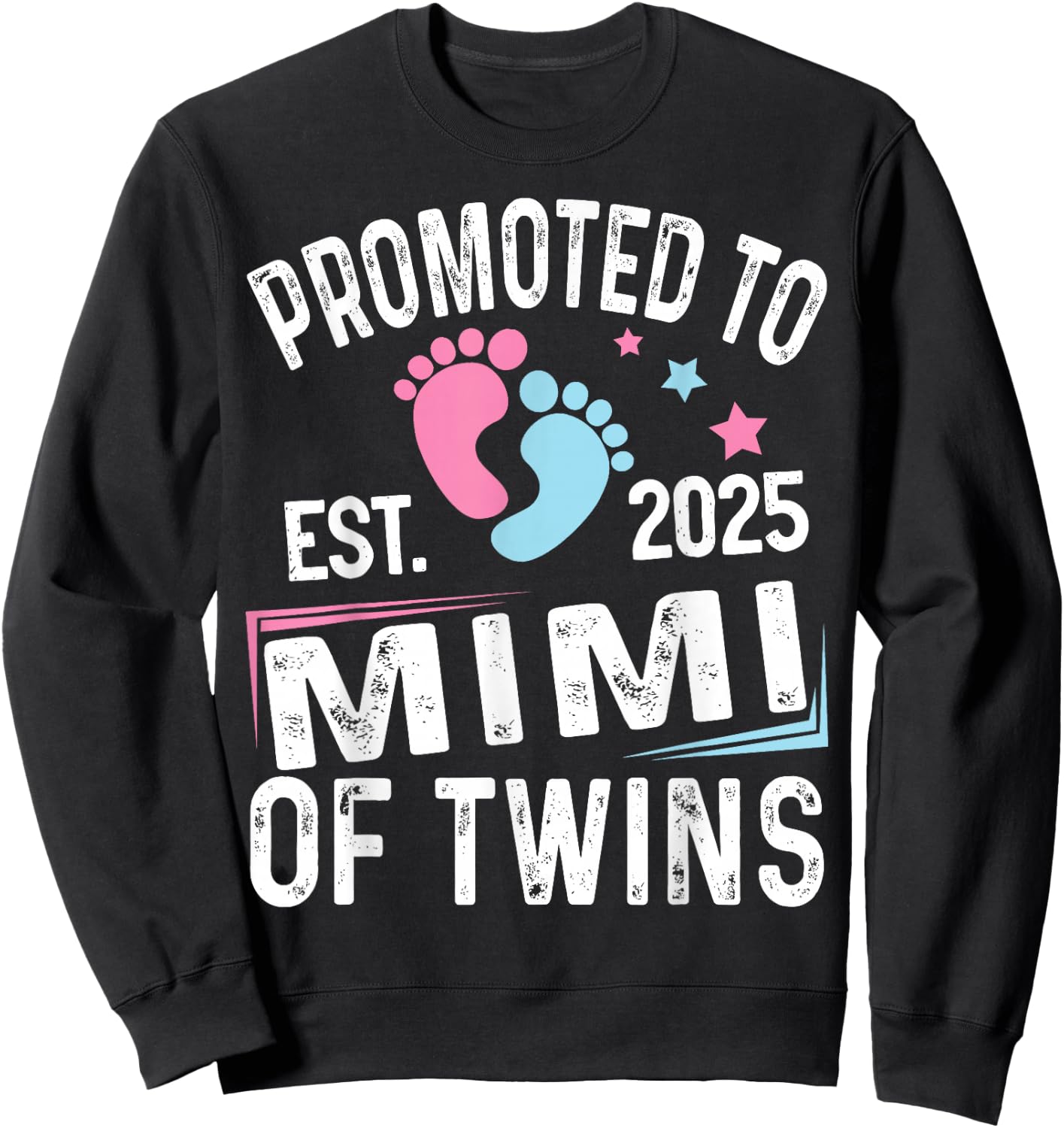 Promoted To Mimi Of Twins Est 2025 Baby Shower Sweatshirt - Sweatshirt | Black