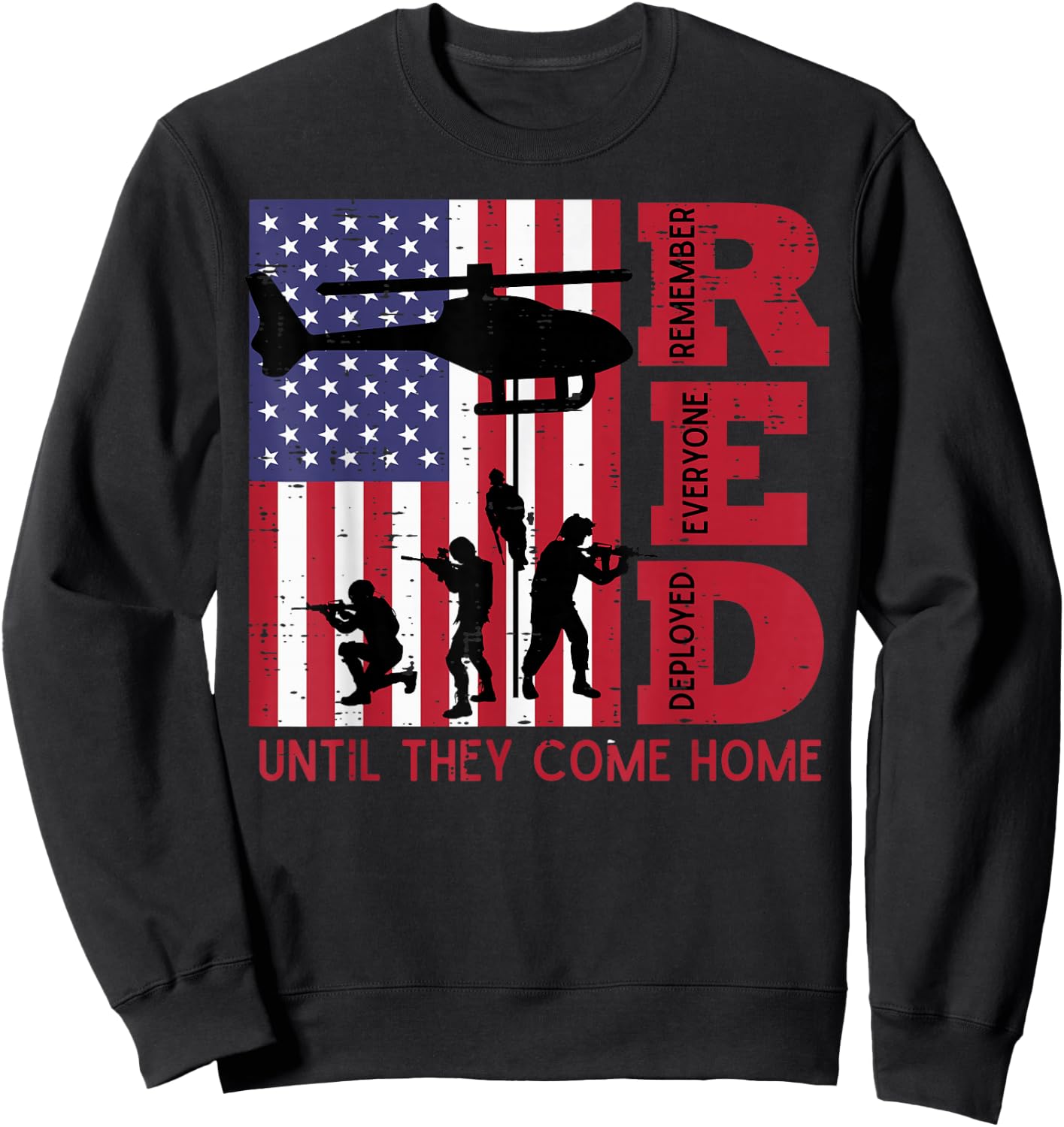 RED Remember Everyone Deployed Flag Helicopter Memorial Day Sweatshirt - Sweatshirt | Black