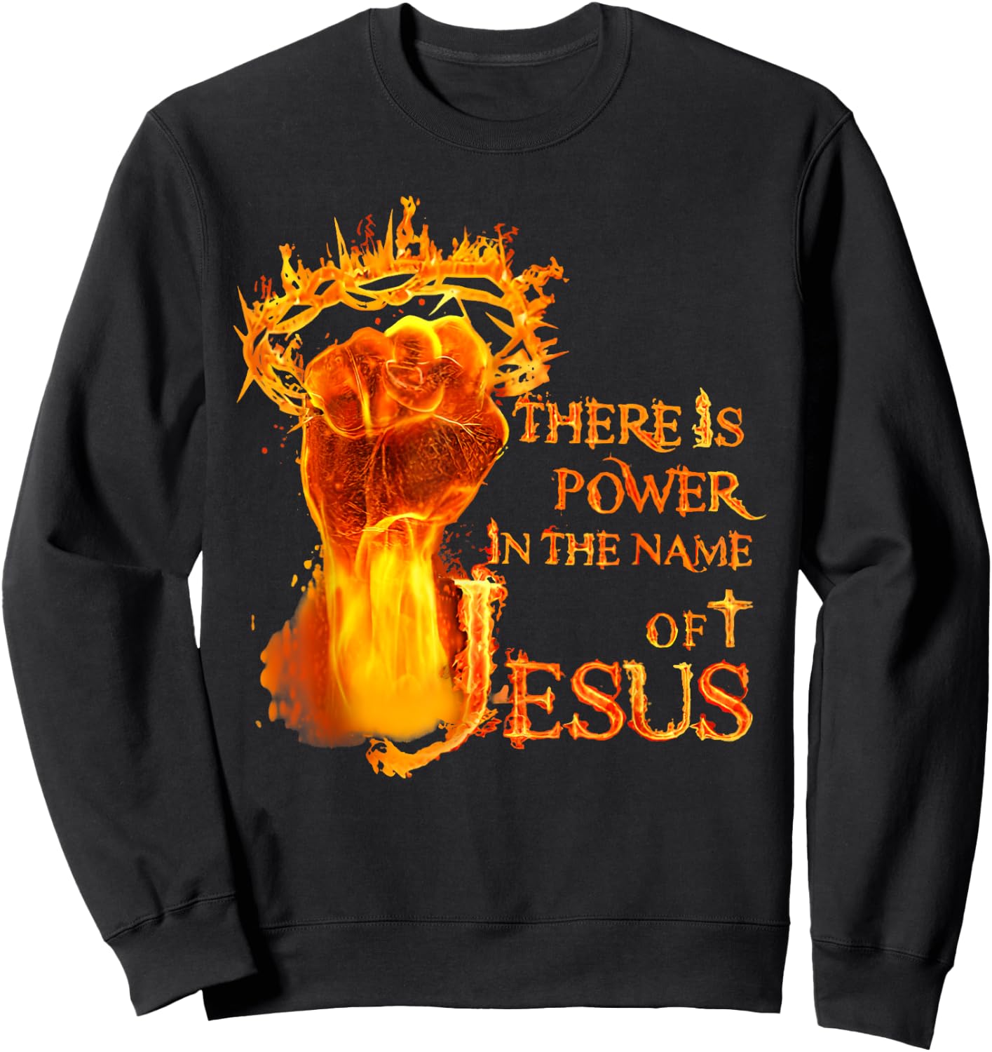 There Is A Power In The Name Of Jesus Christian Sweatshirt - Sweatshirt | Black