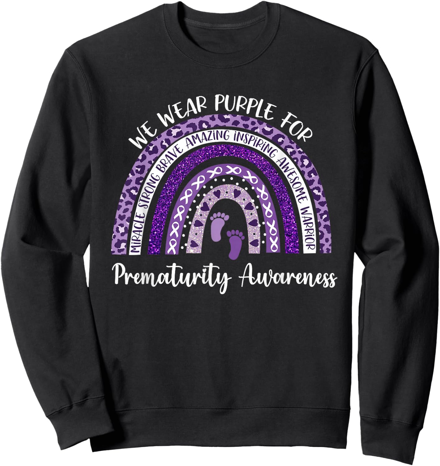 We Wear Purple Rainbow for Preemie Prematurity Awareness Sweatshirt - Sweatshirt | Black