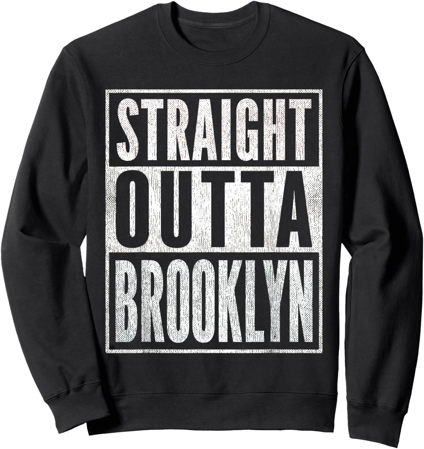 Straight Outta Brooklyn Sweatshirt - Sweatshirt | Black