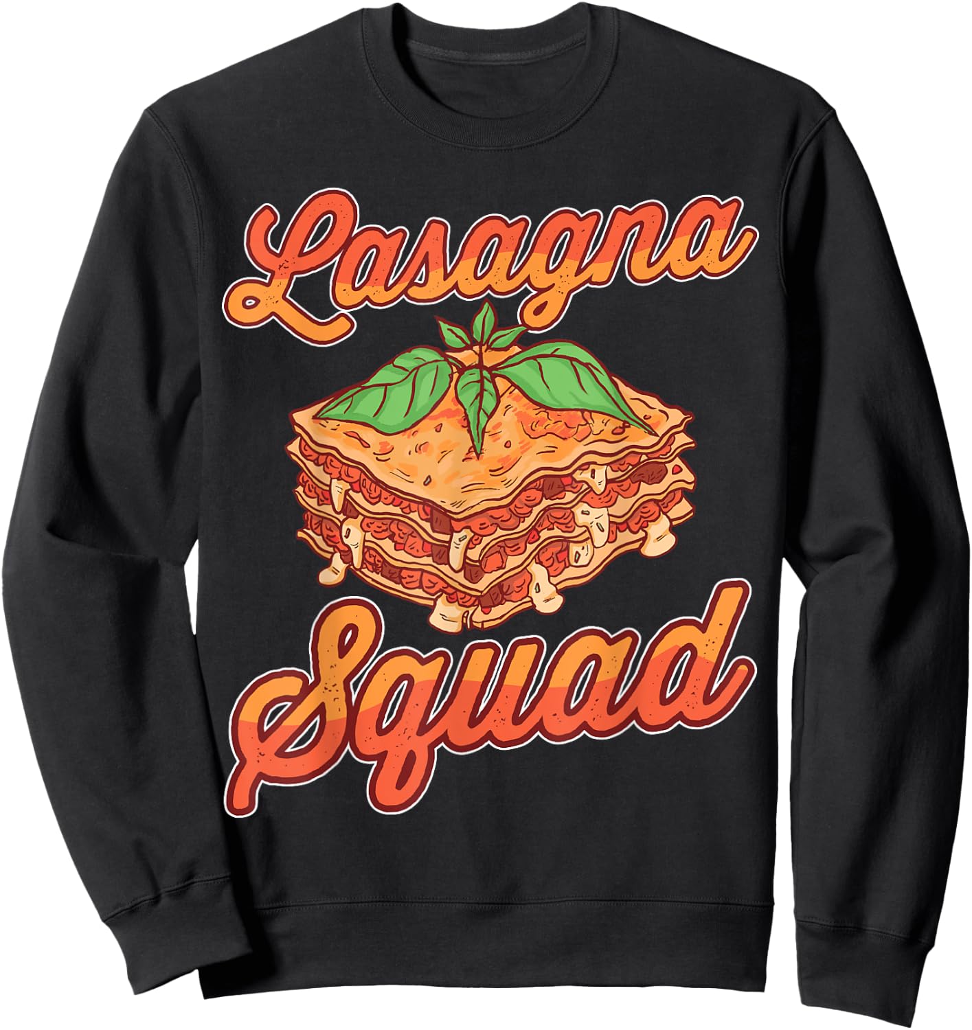 Lasagna Squad Italian Lasagne Sweatshirt - Sweatshirt | Black