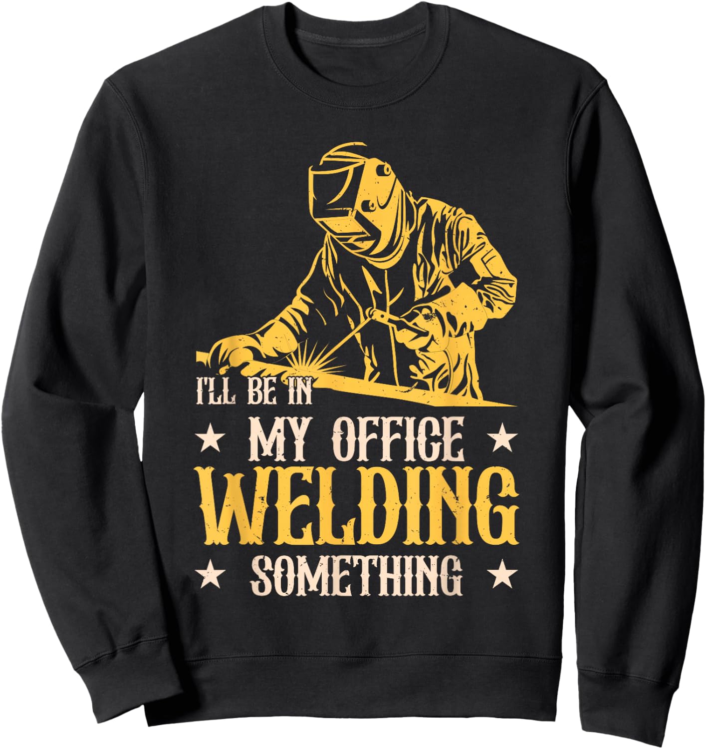 Weld Funny Welding Welder Blacksmith Sweatshirt - Sweatshirt | Black