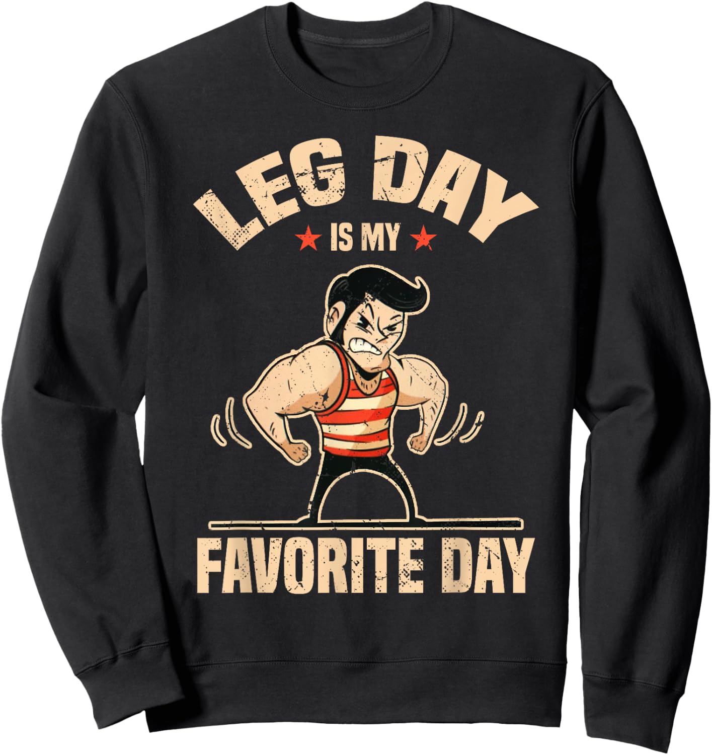 Fitness Gym Leg Day is my favorite day Workout Bodybuilding Sweatshirt - Sweatshirt | Black