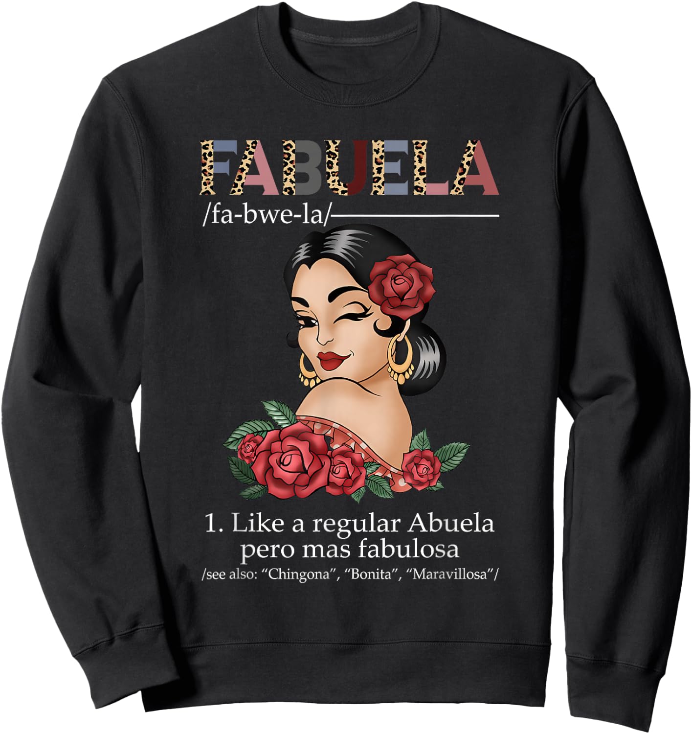 Fabuela Spanish Fabuela Definition, Chingona Bonita Sweatshirt - Sweatshirt | Black