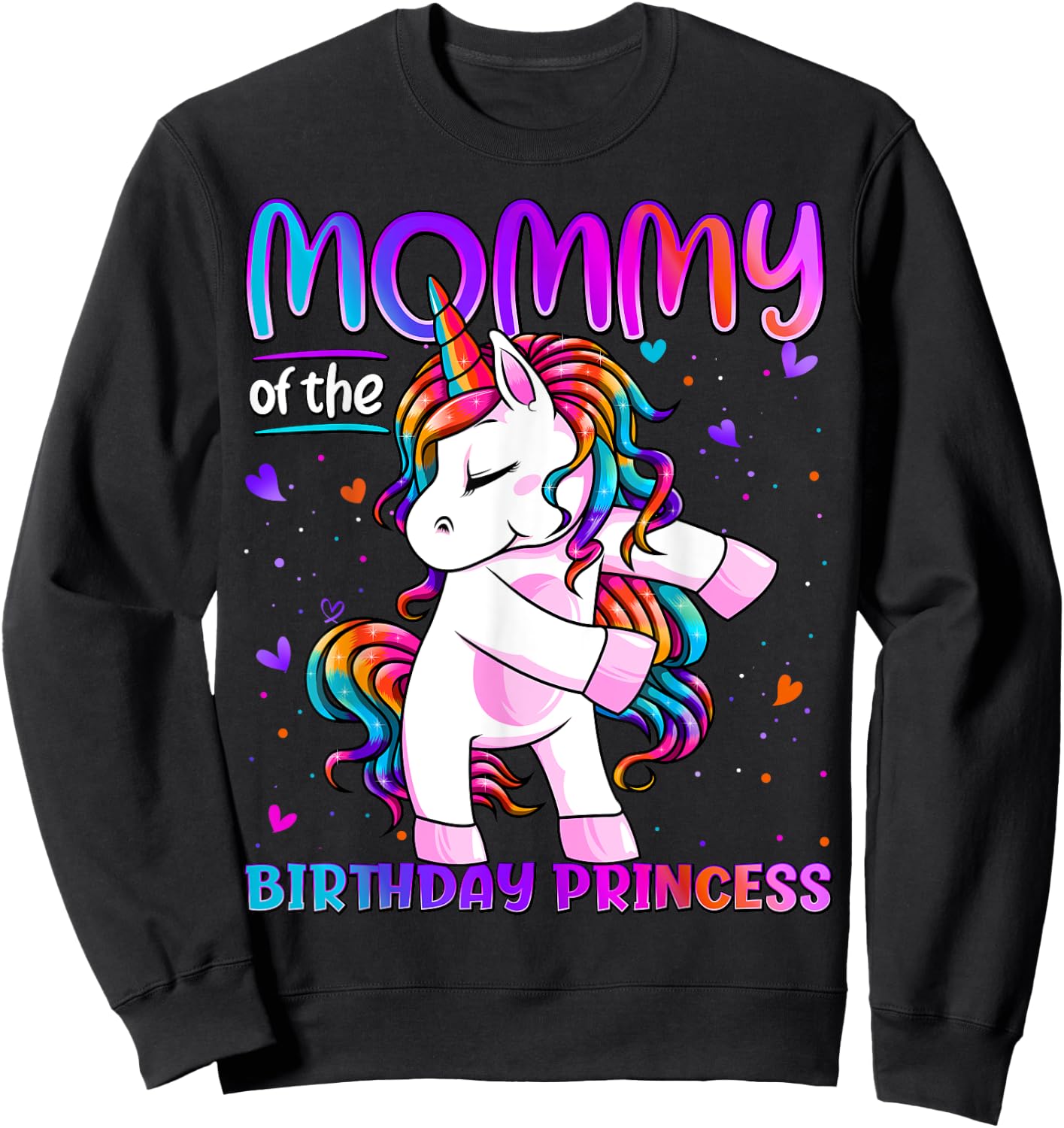 Mommy of the Birthday Princess Girl Flossing Unicorn Mom Sweatshirt - Sweatshirt | Black