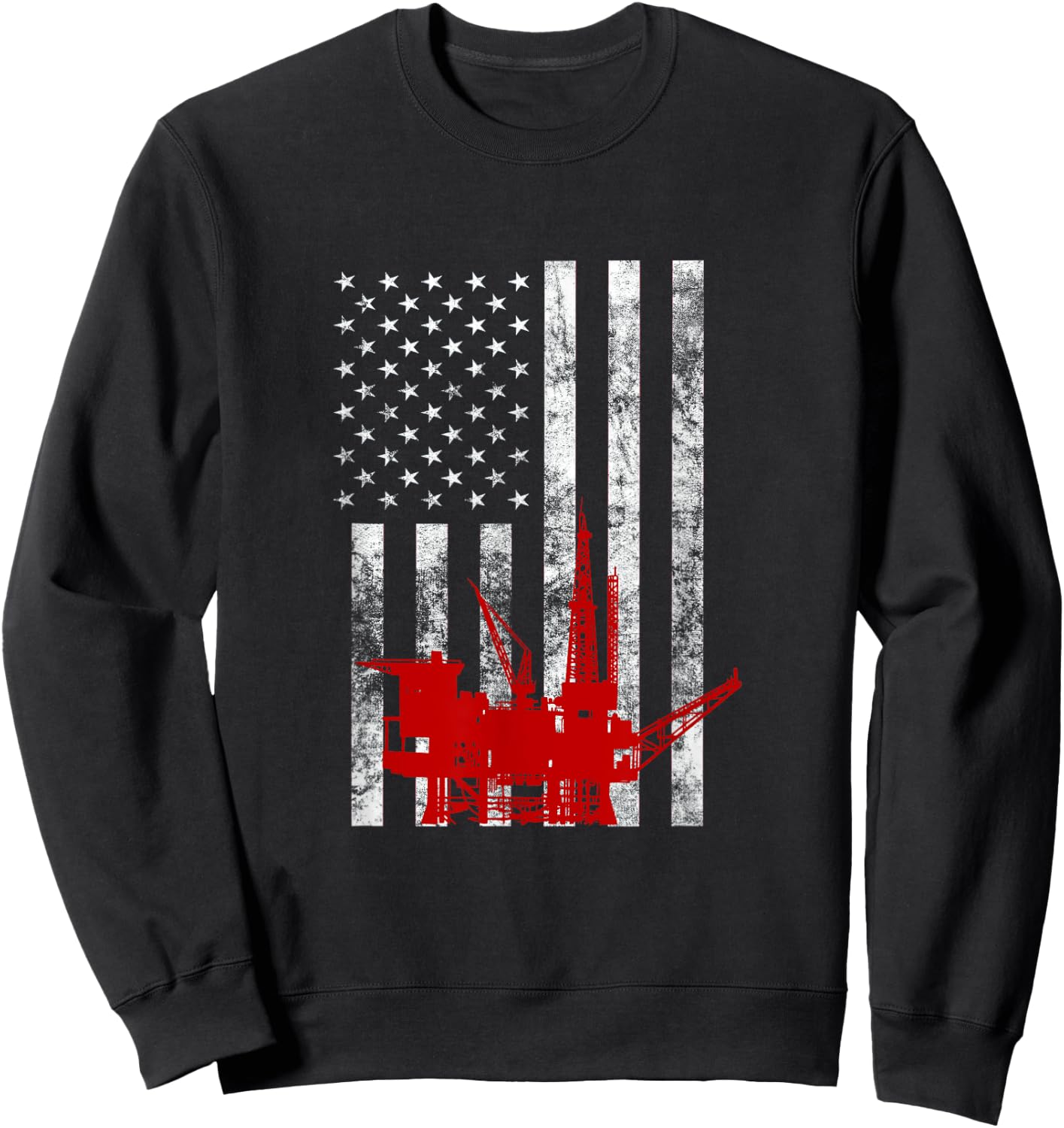 Oil Rig Drilling US Flag Oilfield Worker American Oil Worker Sweatshirt - Sweatshirt | Black