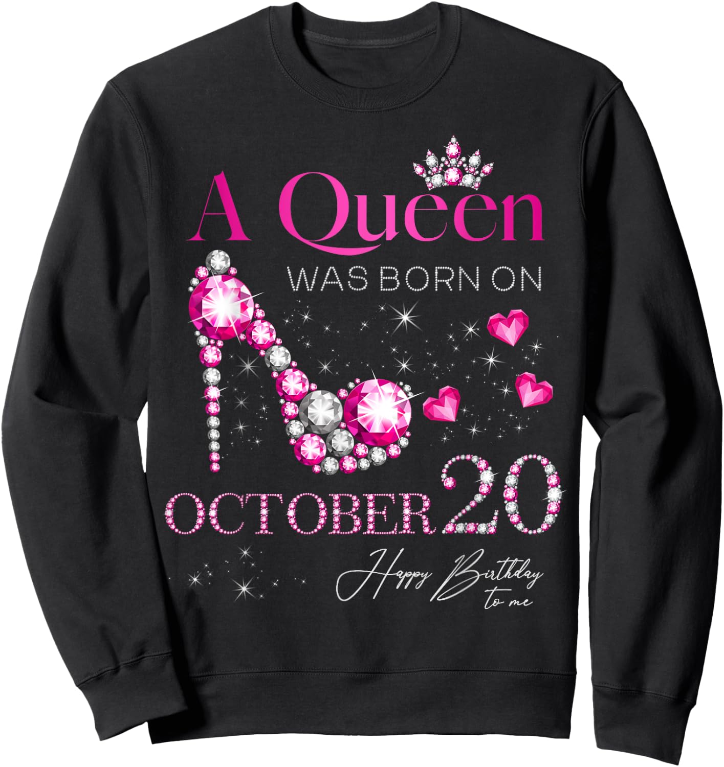 A Queen Was Born on October 20, 20th October Birthday Sweatshirt - Sweatshirt | Black