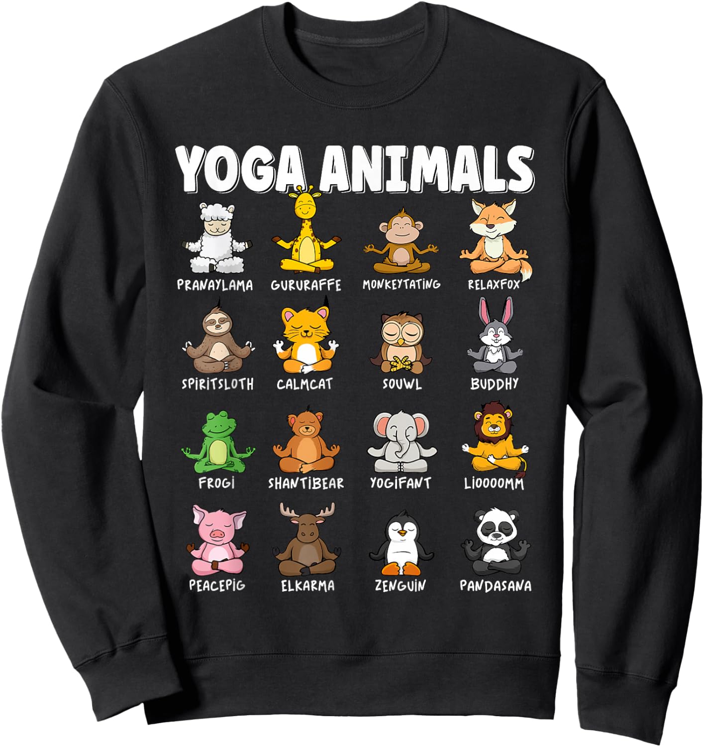 Funny Cute Animals in different Yoga Positions | Yoga Animal Sweatshirt - Sweatshirt | Black