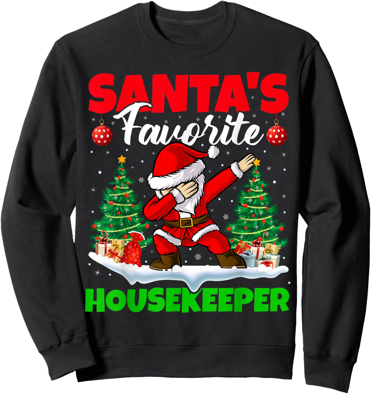 Xmas Dabbing Santa's Favorite Housekeeper Christmas Sweatshirt - Sweatshirt | Black