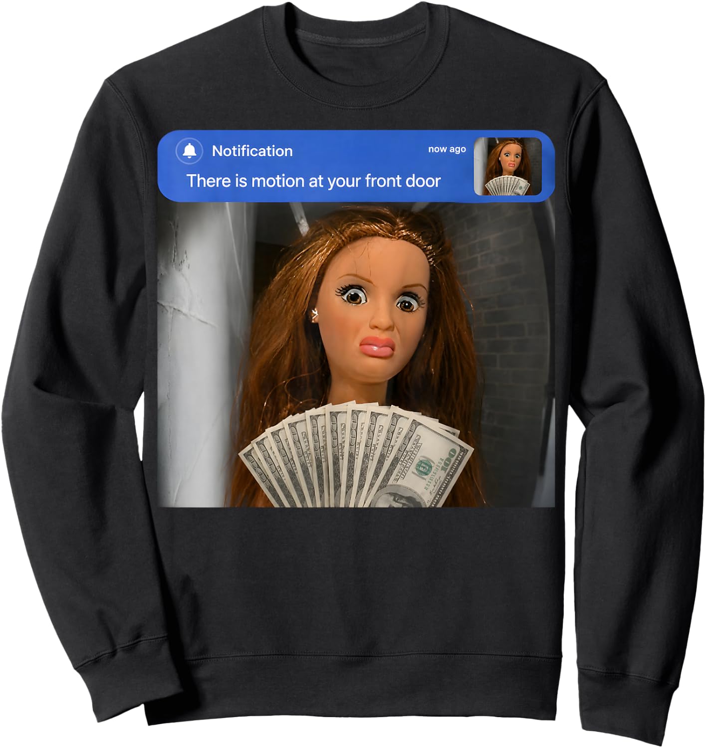There is Motion At Your Front Door Doll Meme Gift Sweatshirt - Sweatshirt | Black