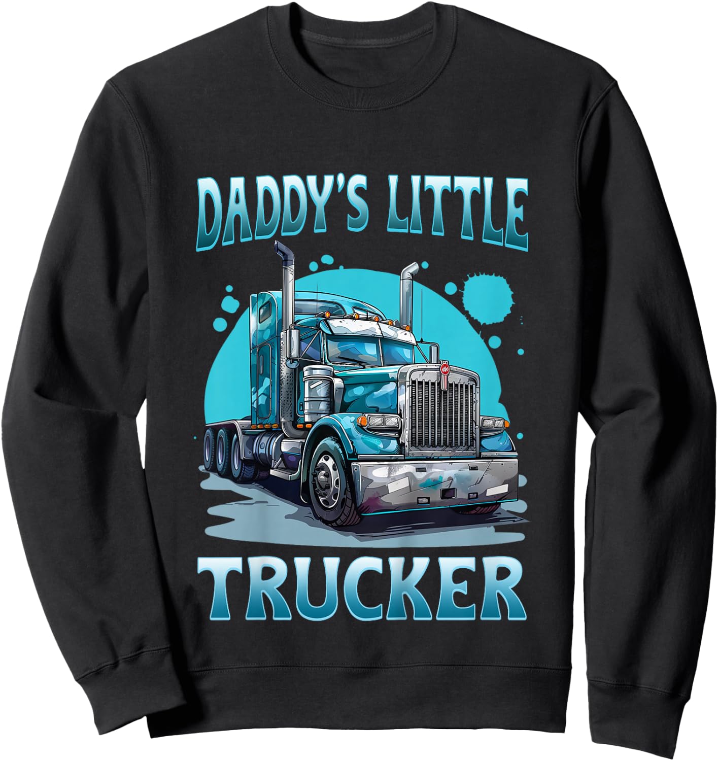 Semi Truck Shirt For Kids - Daddy's Little Trucker Sweatshirt - Sweatshirt | Black