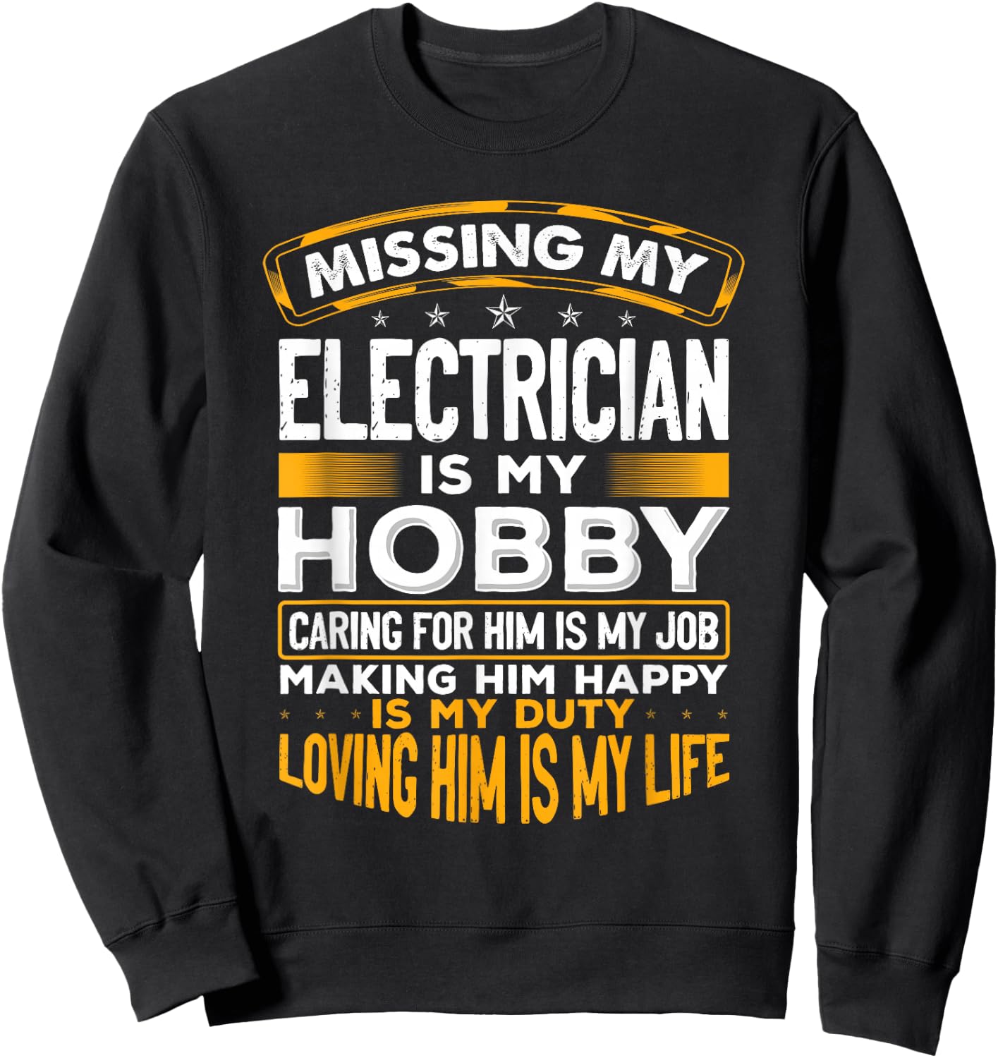 Married To An Electrician Funny Top For Wife Of Electrician Sweatshirt - Sweatshirt | Black