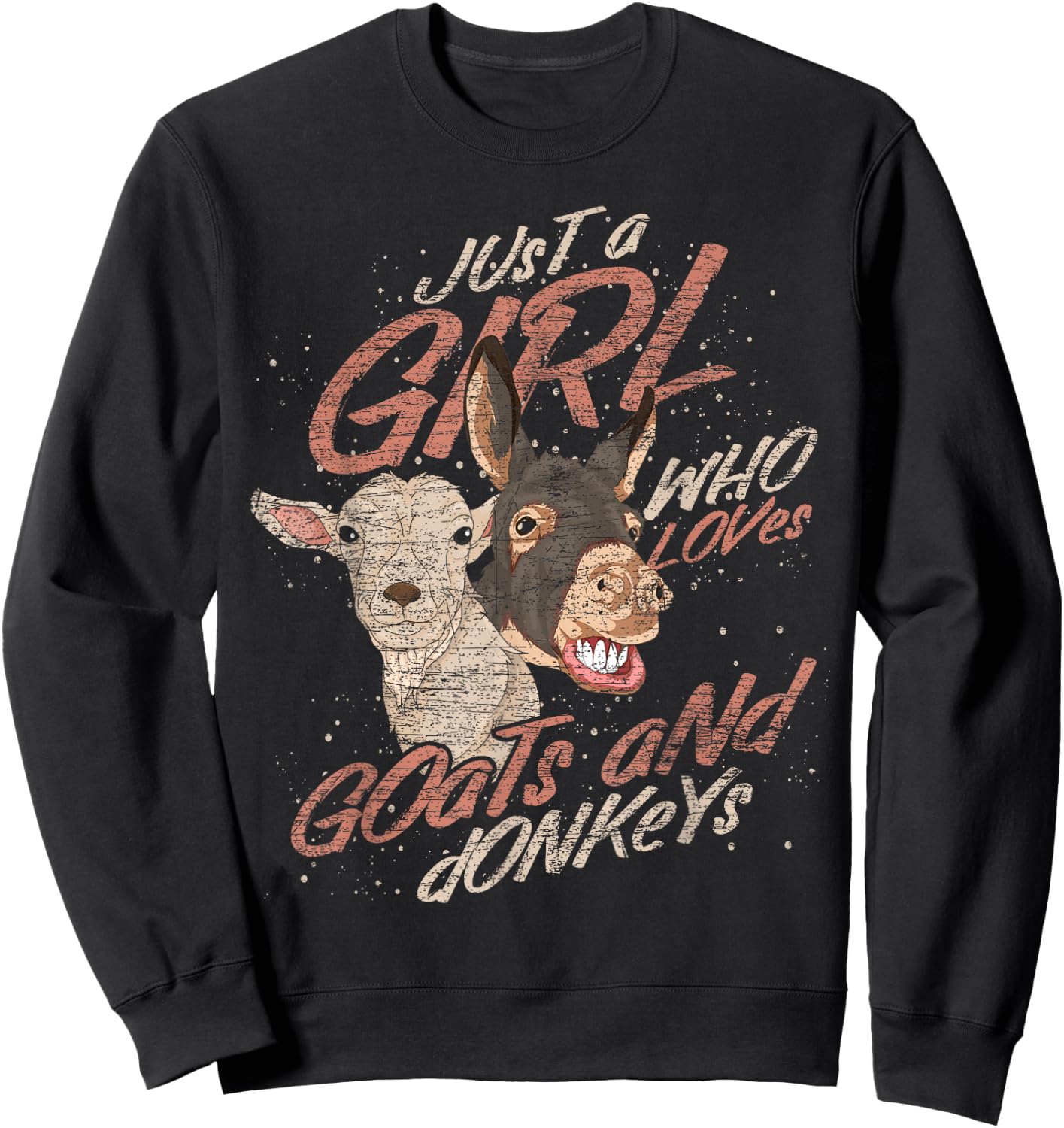 Just A Girl Who Loves Goats And Donkeys Farm Animal Goat Sweatshirt - Sweatshirt | Black