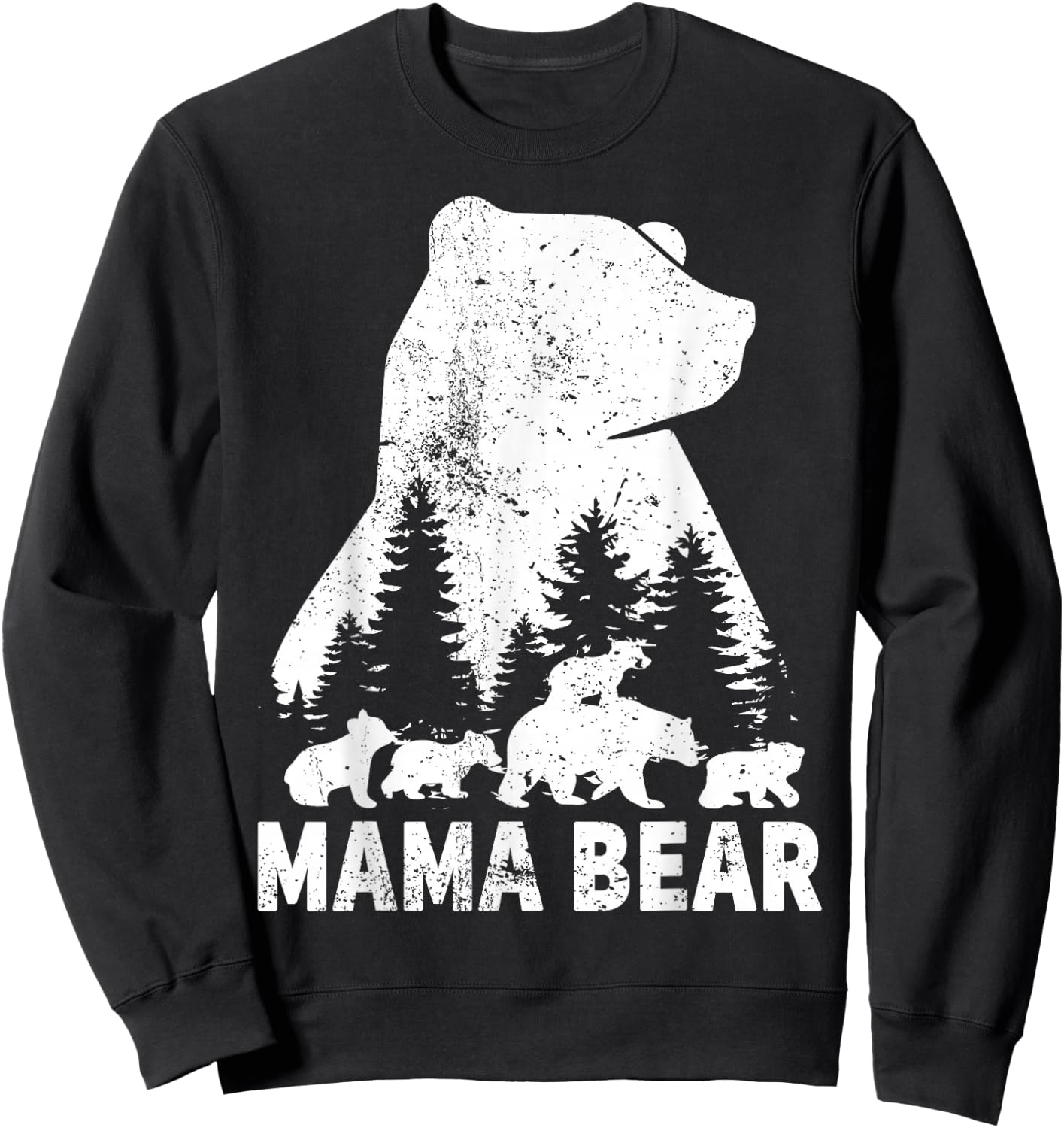 Mama Bear 4 Cubs Mother Day Funny Mama Bear 4 Kids Vintage Sweatshirt - Sweatshirt | Black