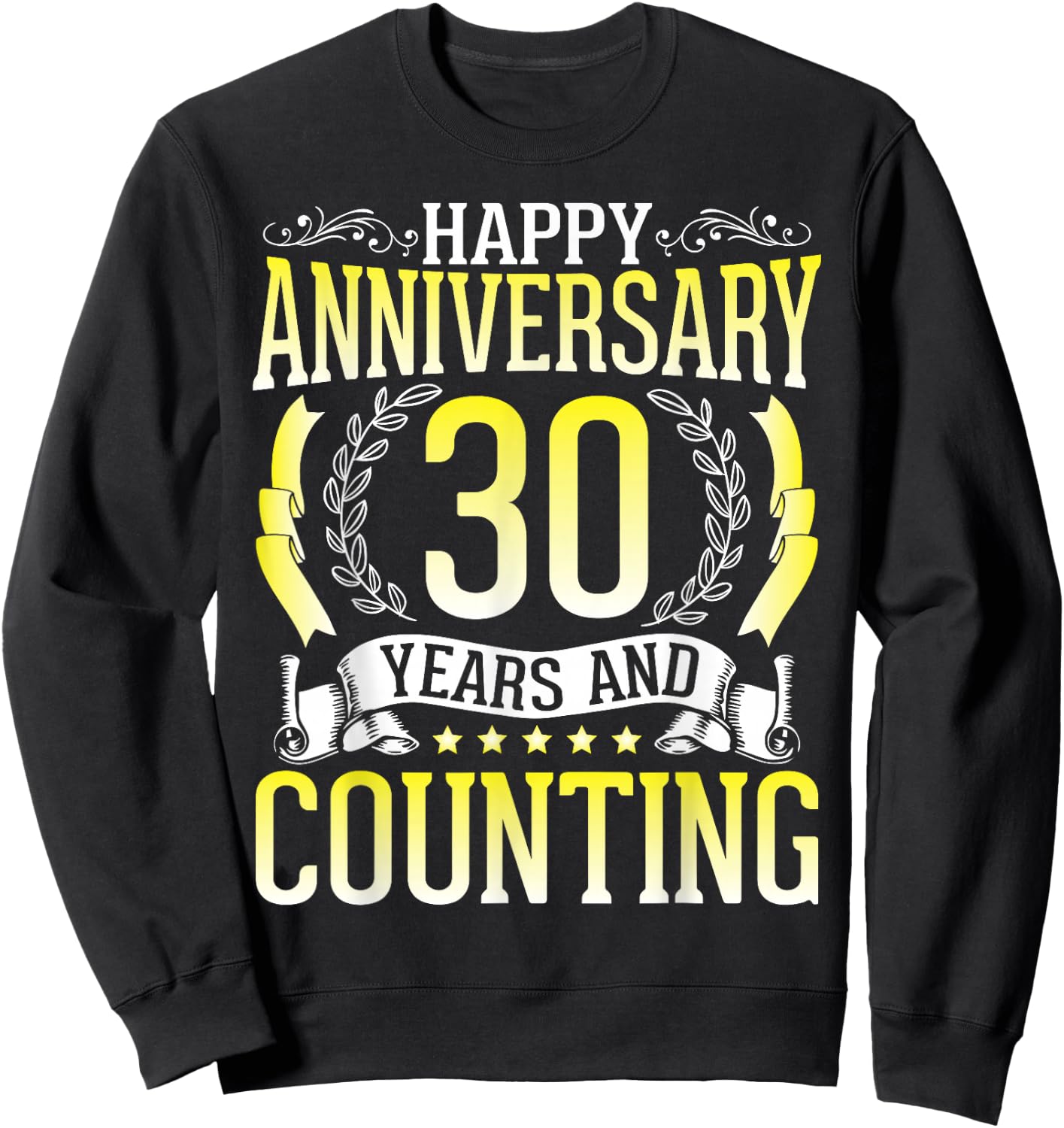 30th Anniversary Congratulations Married Husband Wife Sweatshirt - Sweatshirt | Black
