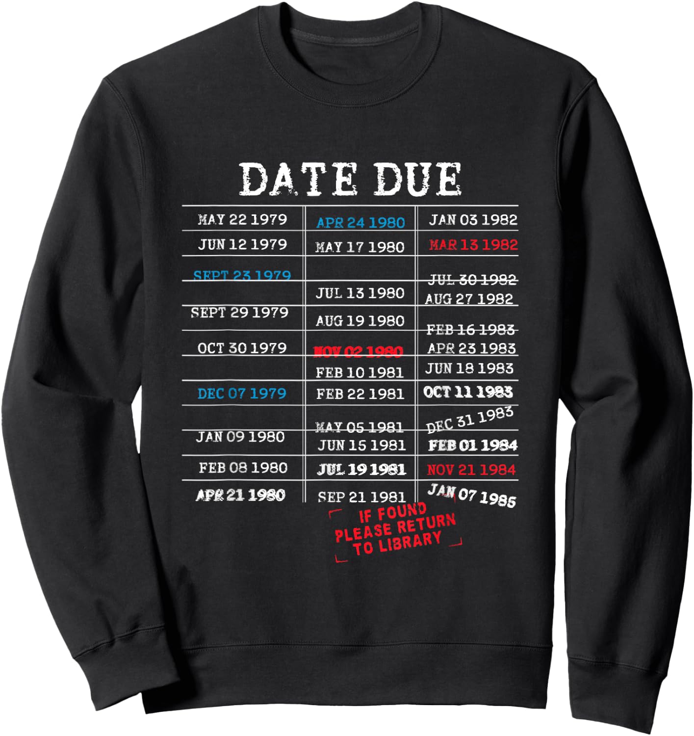 Vintage Library Card Due Date Stamp Book Lover Reading Sweatshirt - Sweatshirt | Black