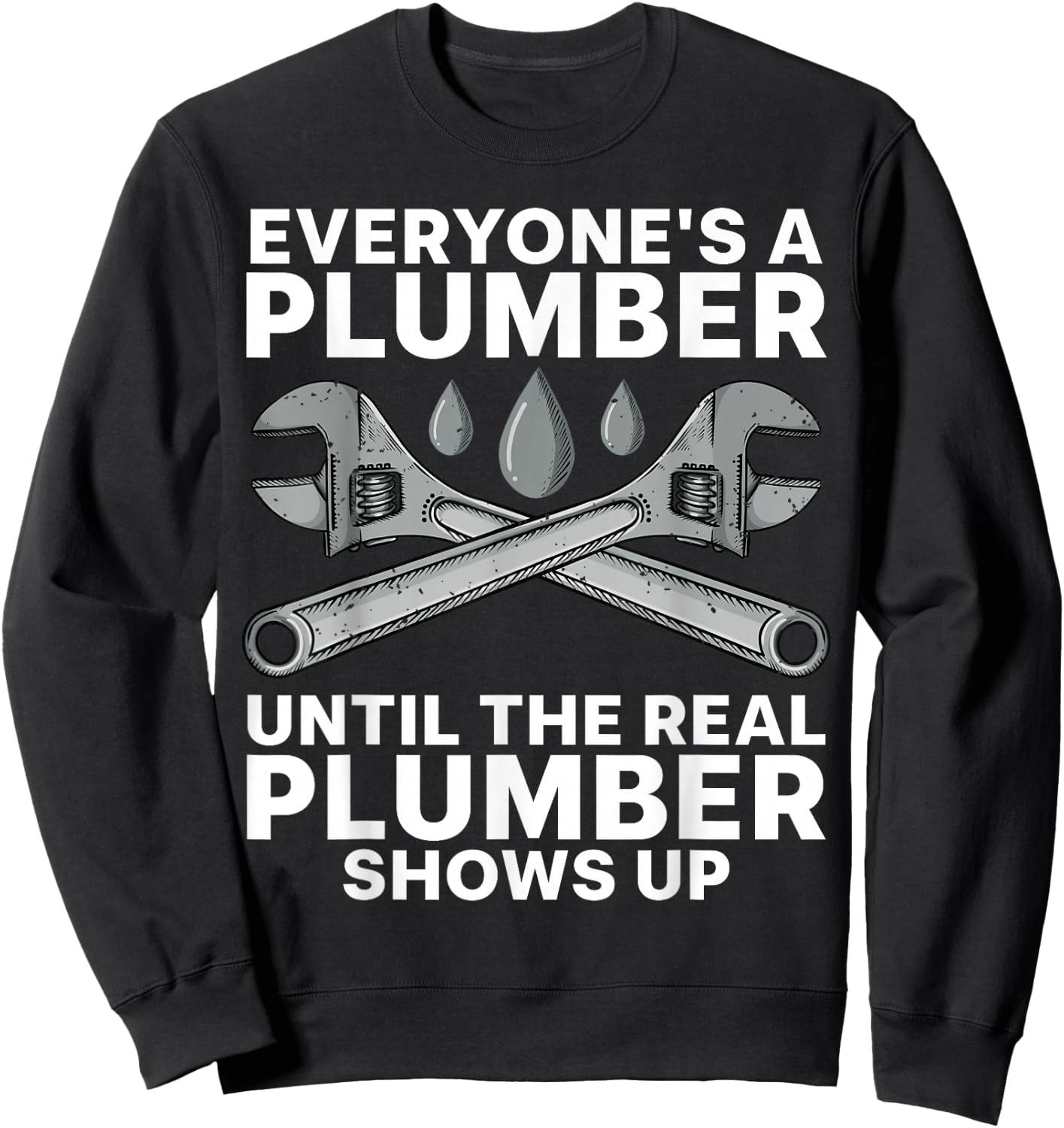 Funny Plumber Women Plumbers Pipefitter Steamfitter Sweatshirt - Sweatshirt | Black
