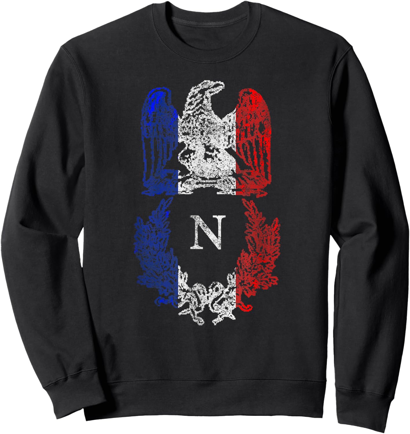Napoleon Bonaparte Eagle French Flag Napoleonic War History Sweatshirt - Sweatshirt | Black