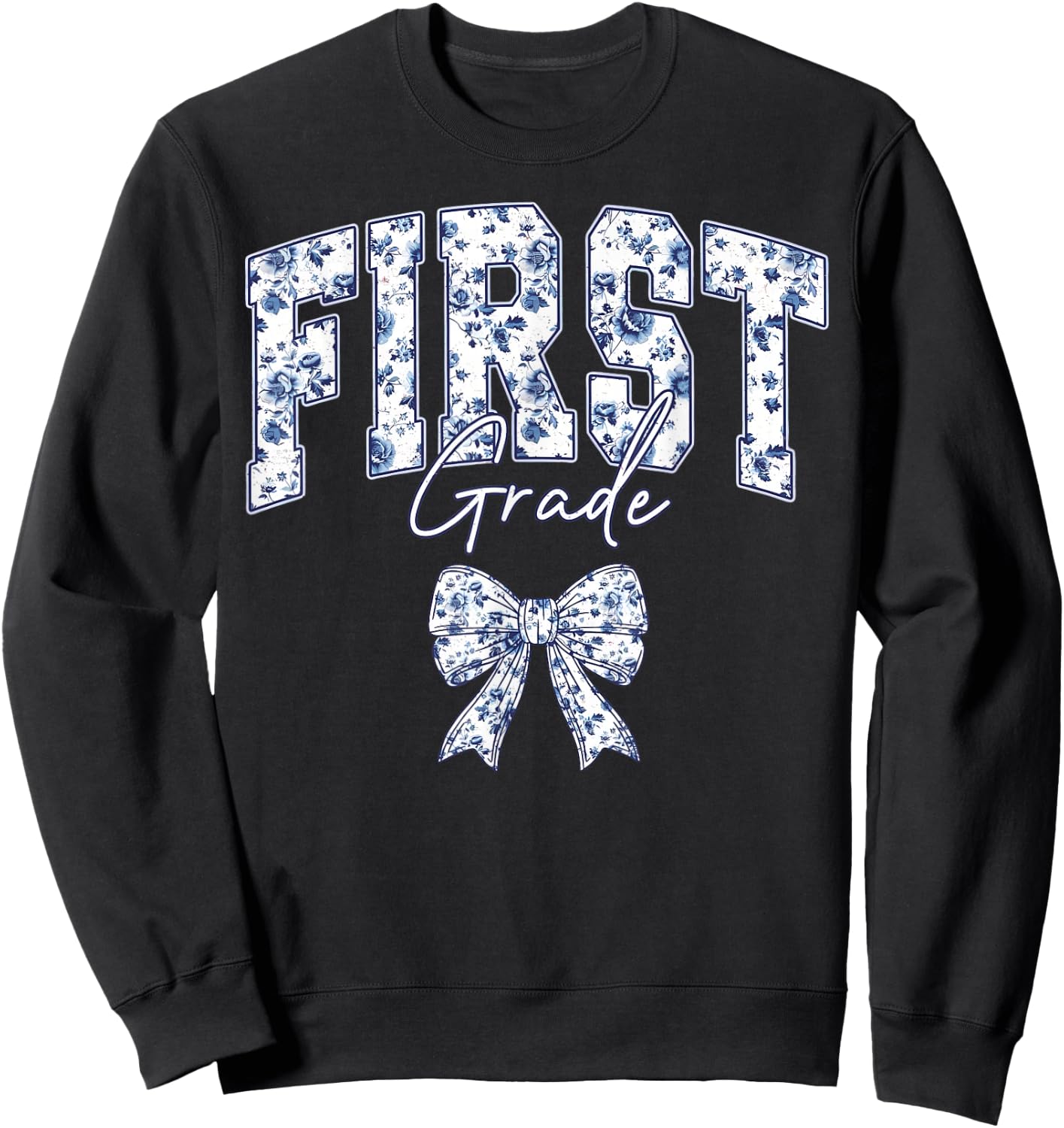 Floral First Grade Teacher Coquette 1st Grade Back to School Sweatshirt - Sweatshirt | Black