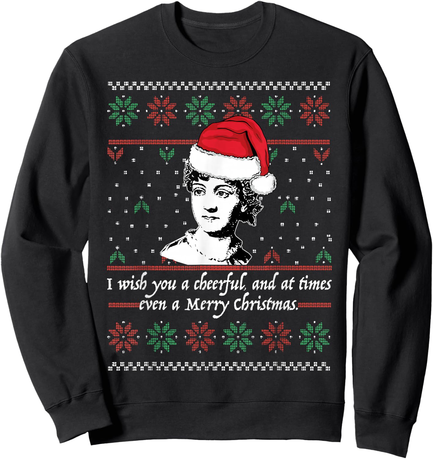 Jane Austen Ugly Christmas Sweater Design Santa Hat Meme Sweatshirt - Sweatshirt | Black