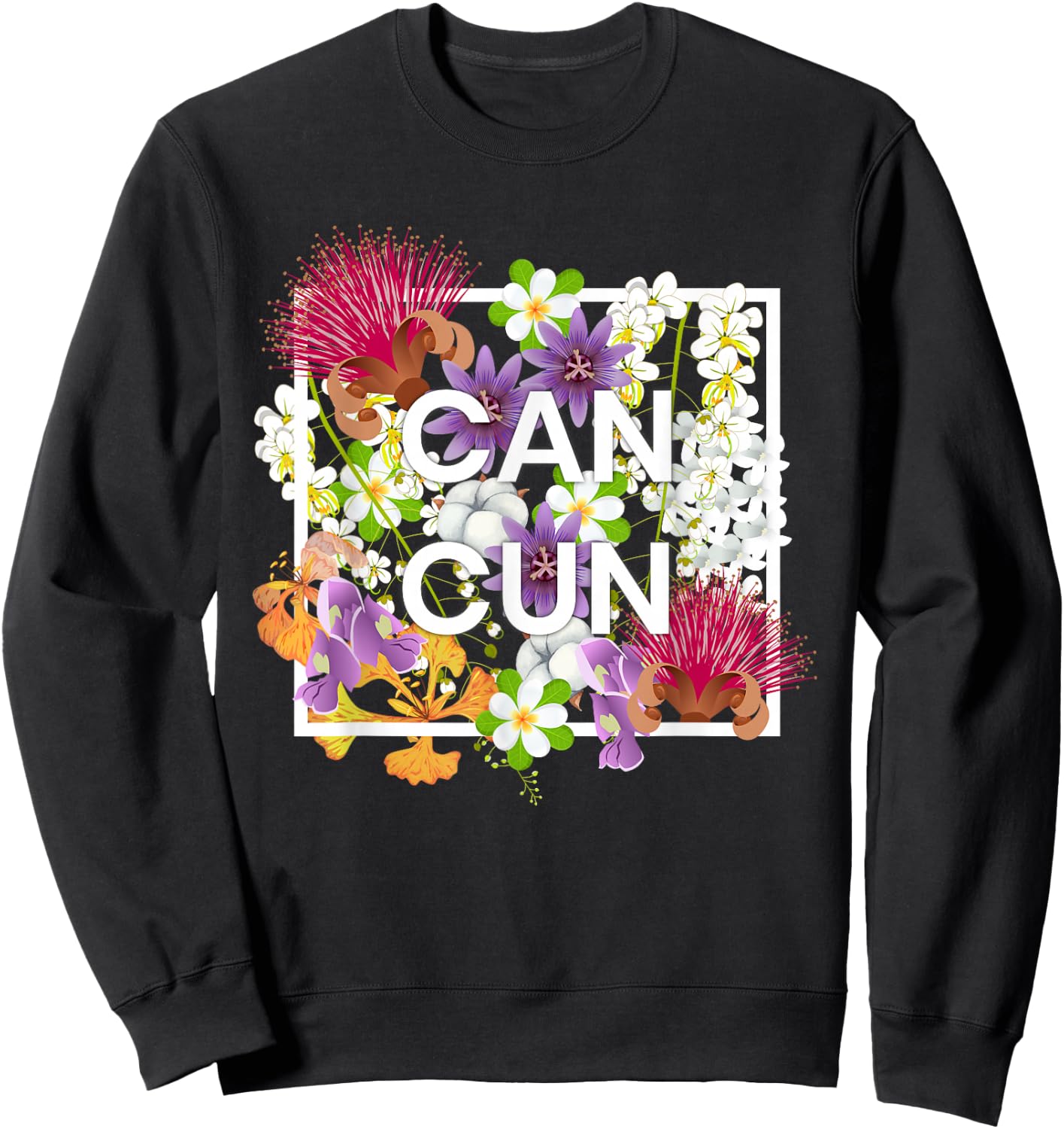 Flowers of Cancun Word Art - Mexican Pride Sweatshirt - Sweatshirt | Black