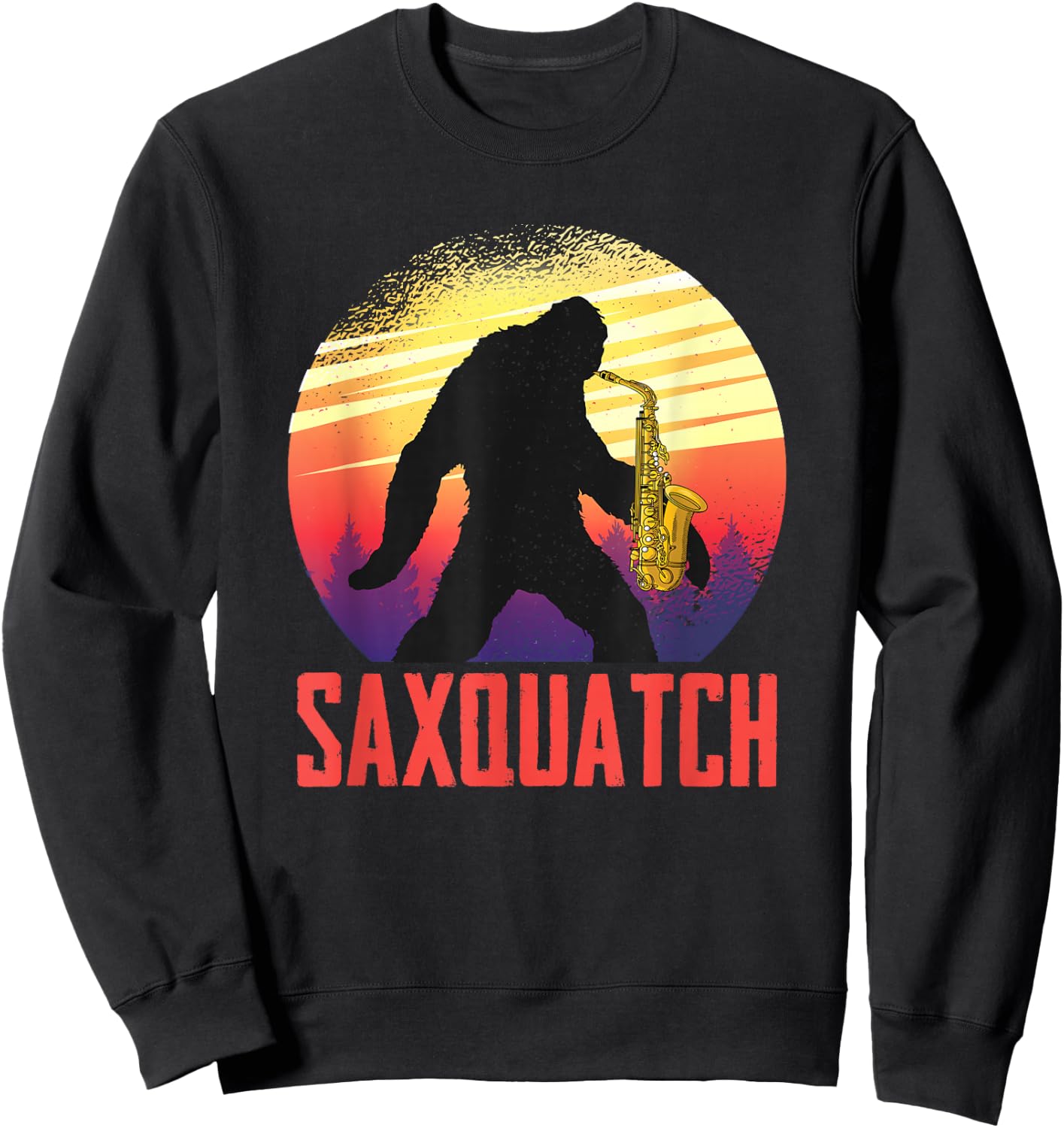 Jazz Saxophone Bigfoot Saxsquatch Musician For Saxophonist Sweatshirt - Sweatshirt | Black